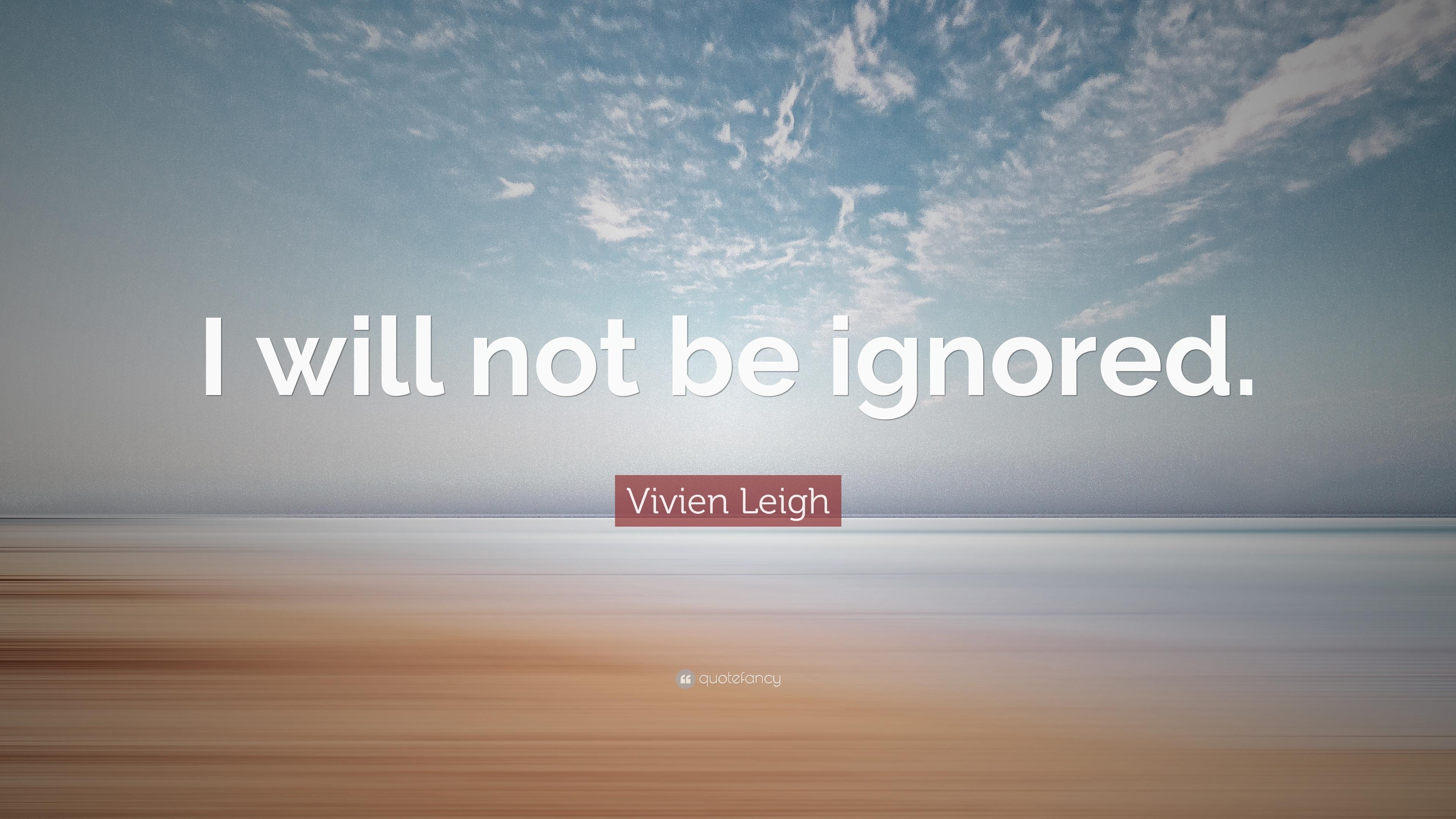 3840x2160 Vivien Leigh Quote: “I will not be ignored.” 12 wallpaper, Desktop