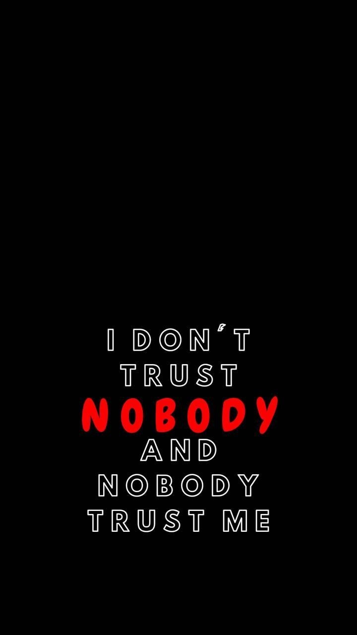 720x1280 Trust No One Wallpaper Free Trust No One Background, Phone