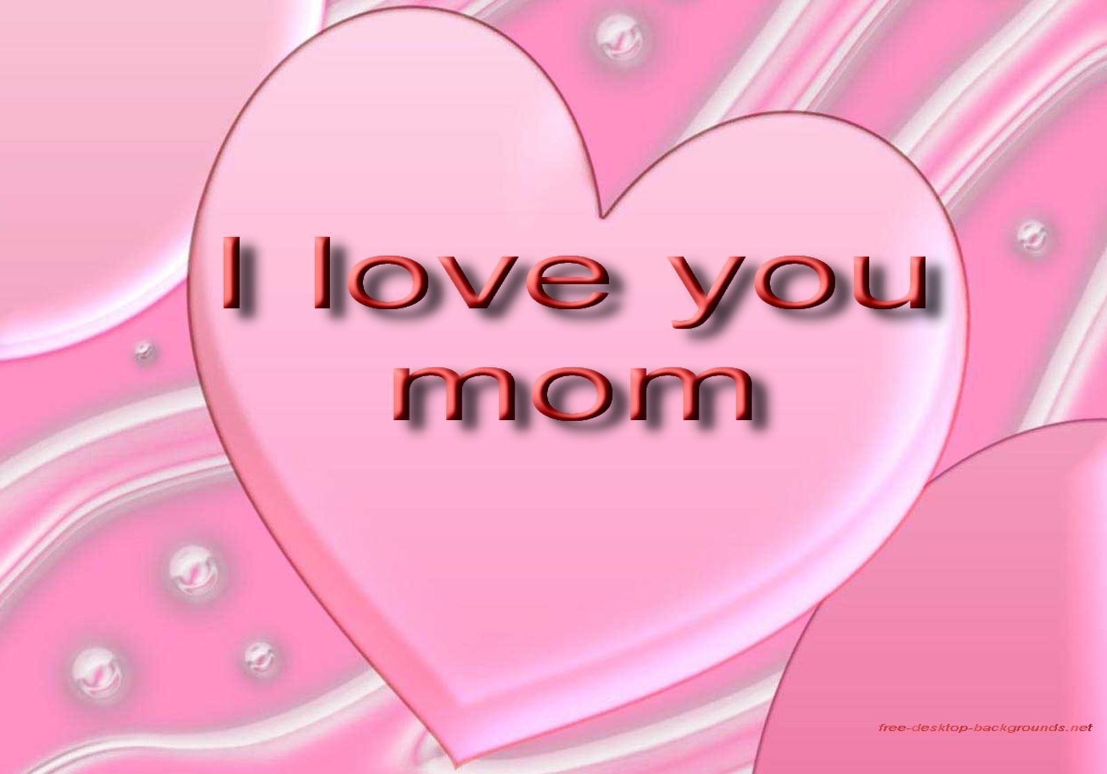 1600x1120 Cool Christian Wallpaper: I Love You Mom Mothers Day Wallpaper, Desktop