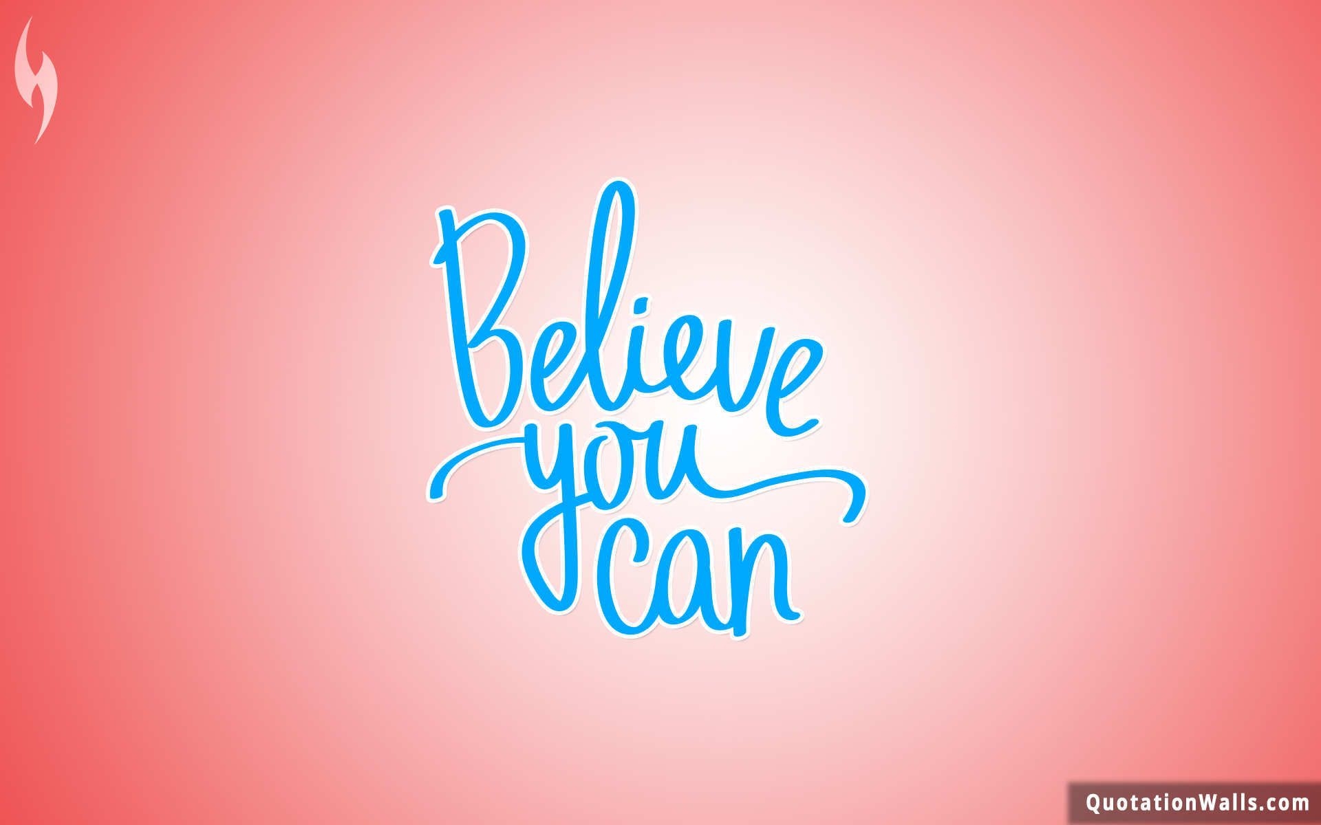 1920x1200 Believe You Can Motivational Wallpaper for Desktop, Desktop