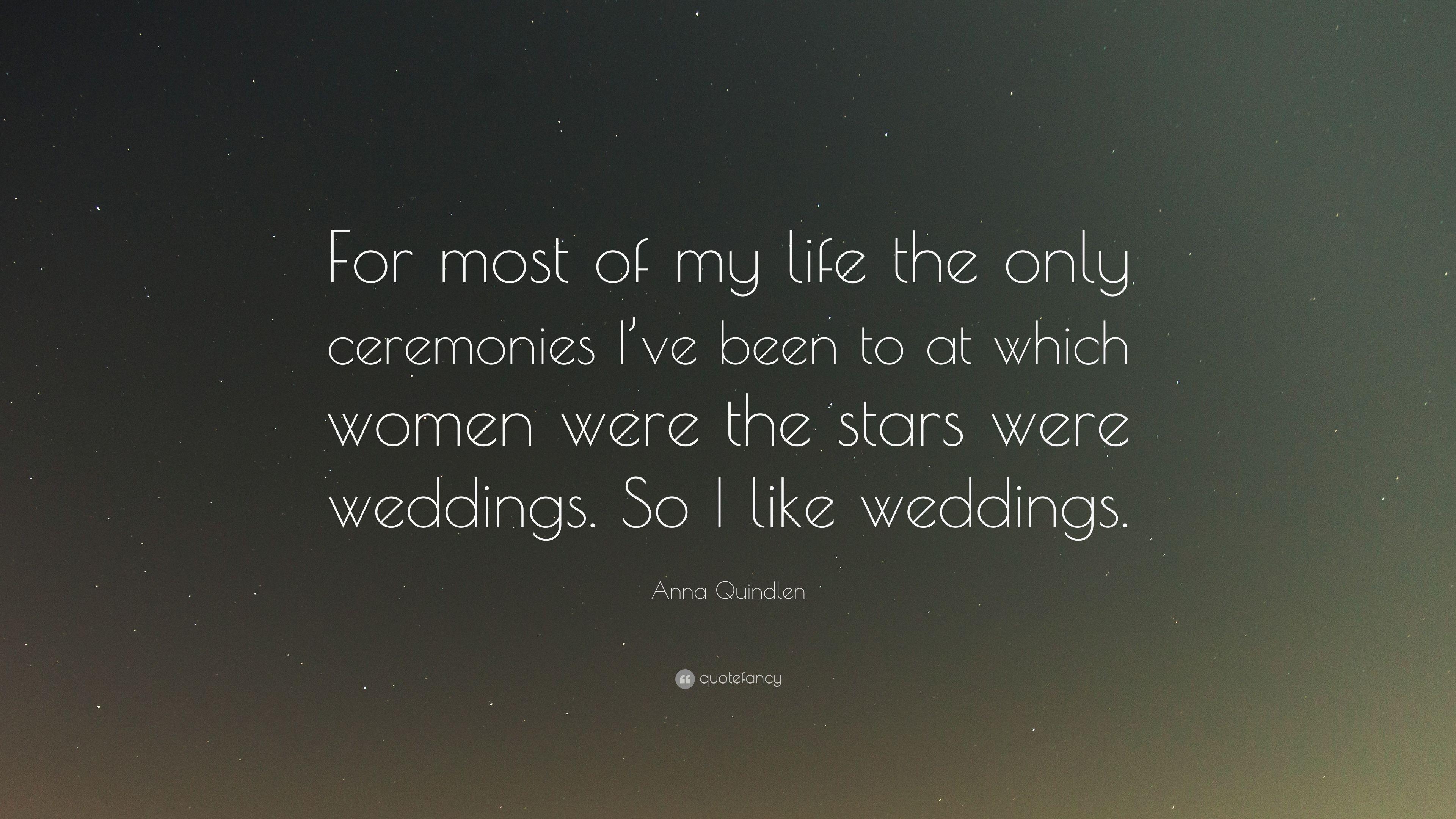 3840x2160 Anna Quindlen Quote: “For most of my life the only ceremonies I've, Desktop