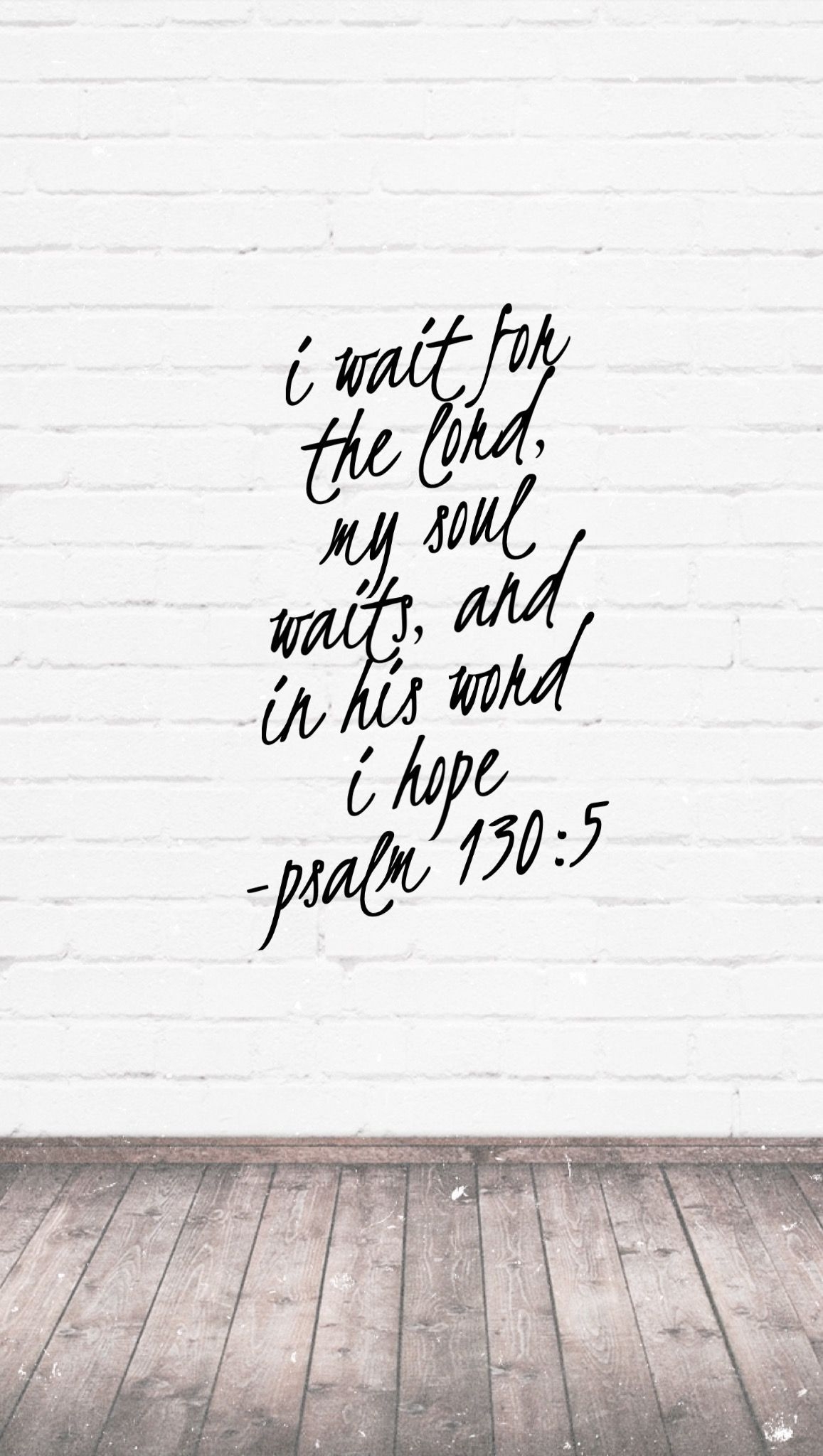 1160x2050 Psalm 130:5 #hope #waitfortheLord #iphone #wallpaper #Bible #truth, Phone