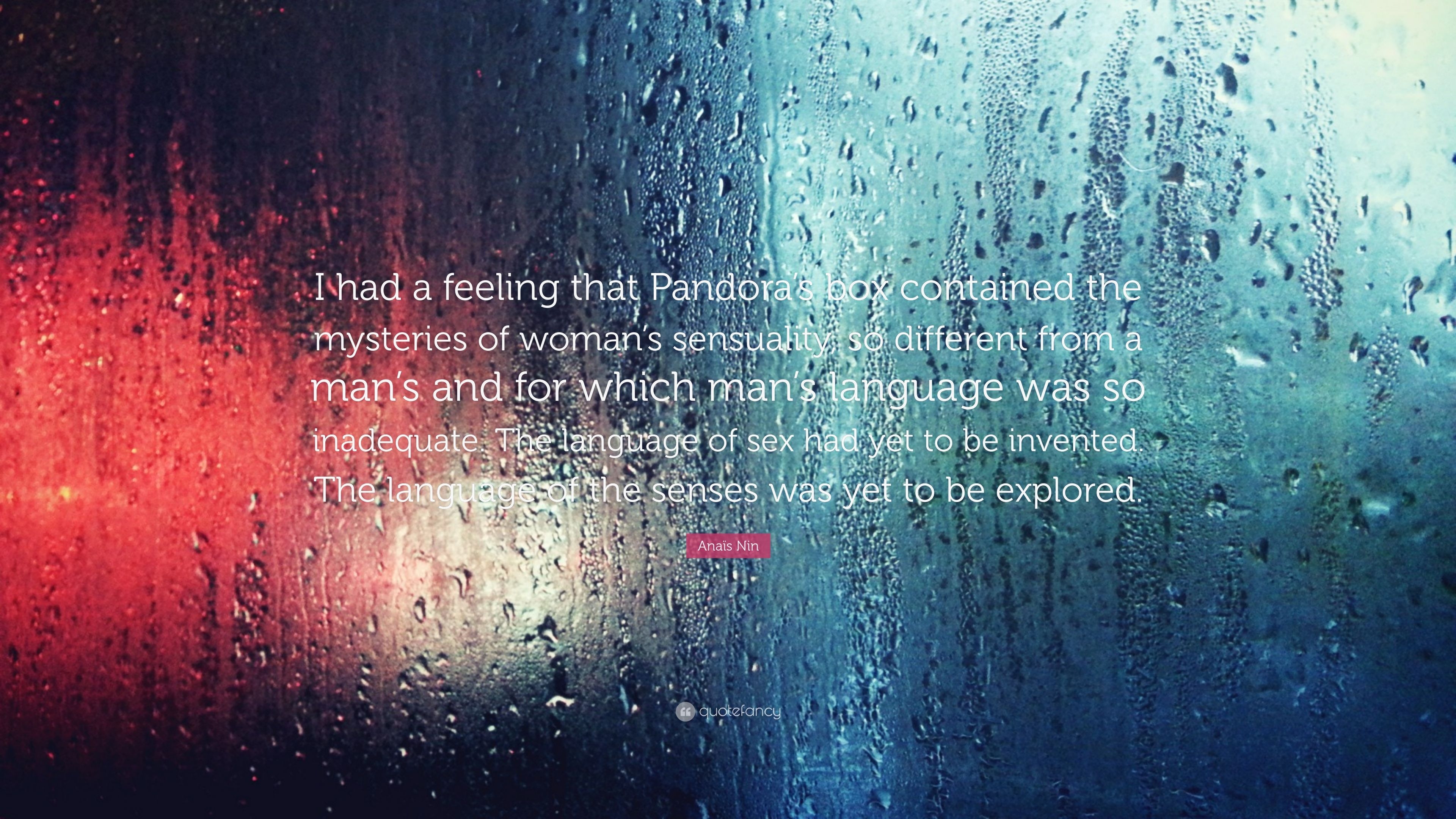 3840x2160 Anaïs Nin Quote: “I had a feeling that Pandora's box, Desktop