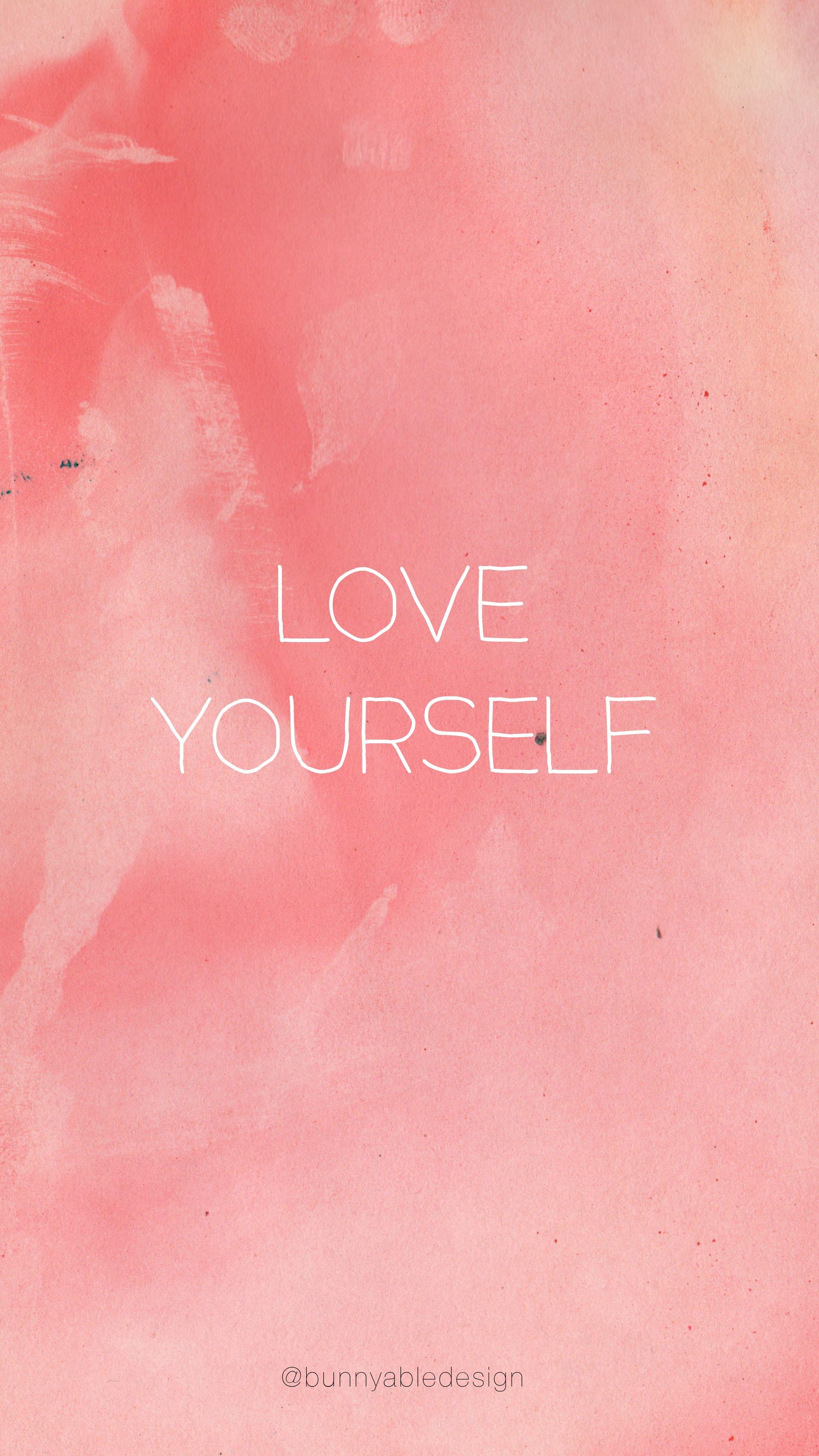 2250x4000 Love yourself ❤ #wallpaper #iphone. Wallpaper iphone love, Love wallpaper background, Pretty wallpaper, Phone