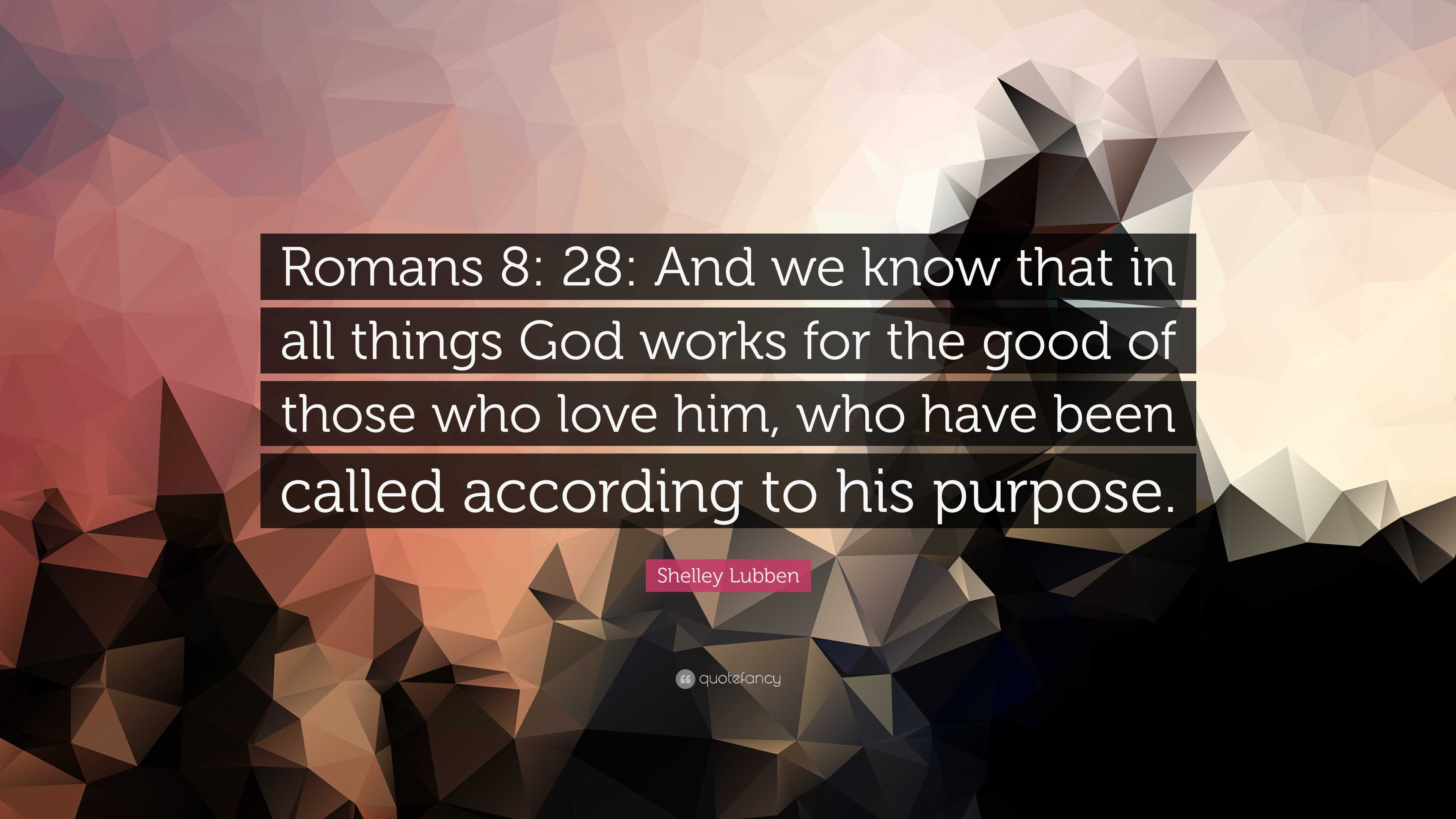 3840x2160 Shelley Lubben Quote: “Romans 8: 28, Desktop