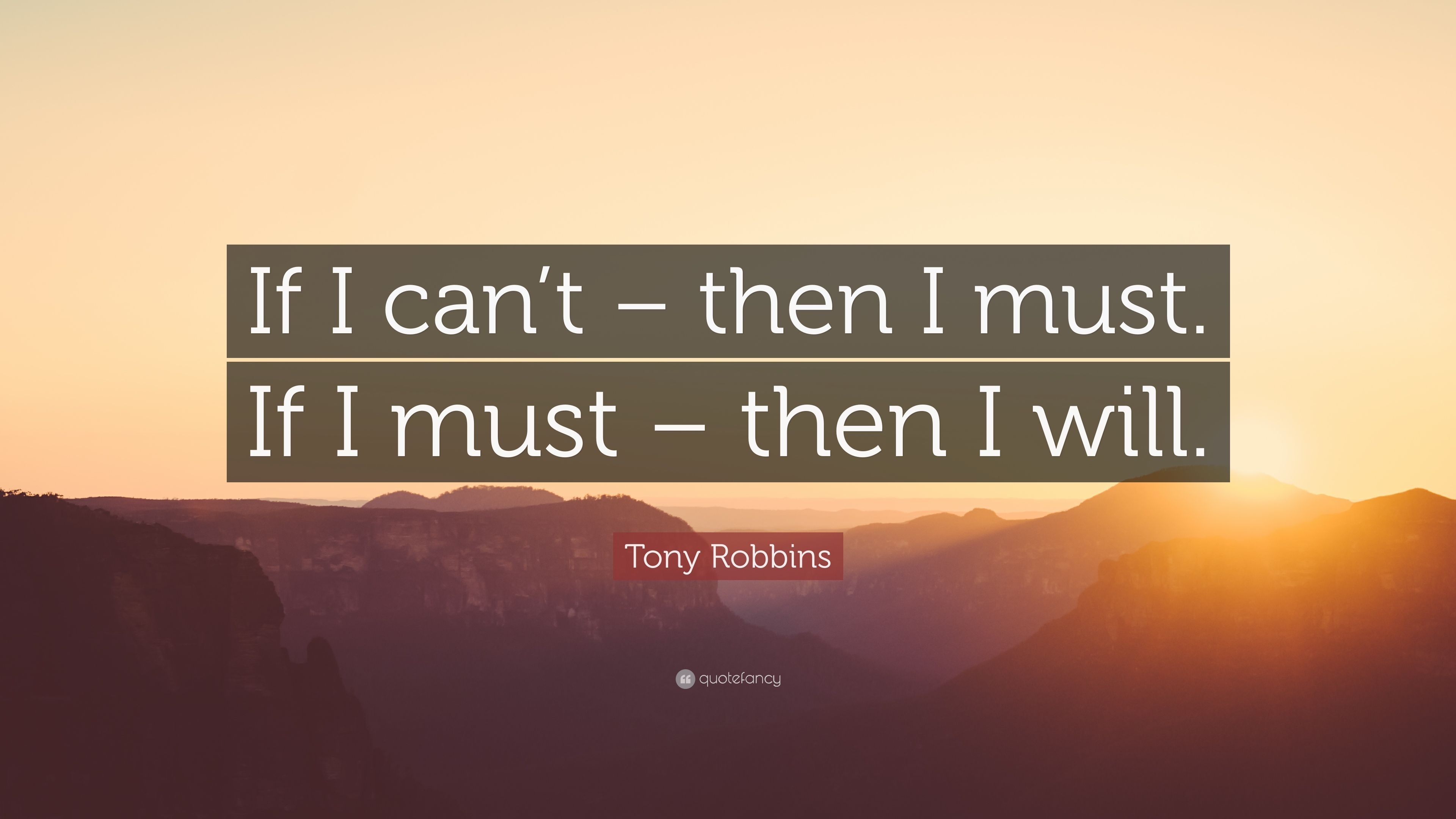 3840x2160 Tony Robbins Quote: “If I can't, Desktop