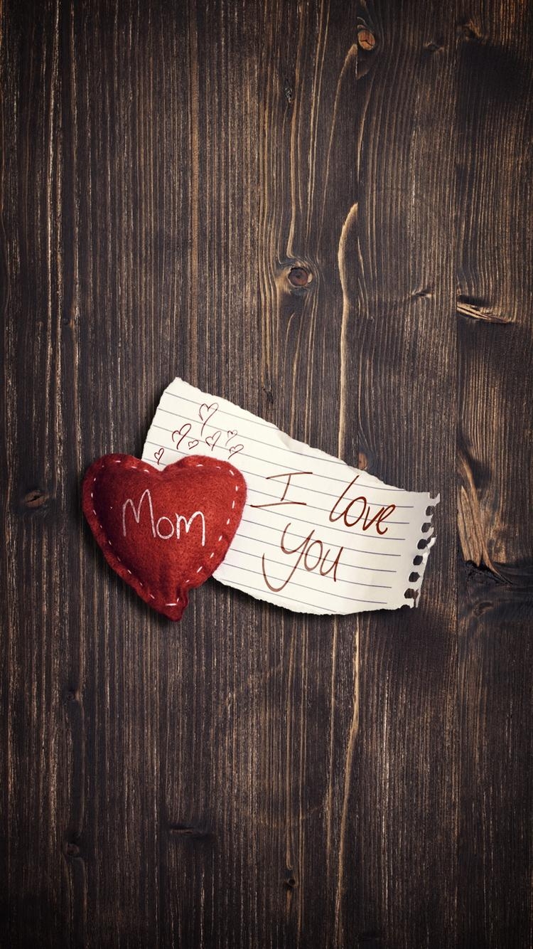 750x1340 I Love You Mom Mother Day iPhone 6 Wallpaper HD Download, Phone