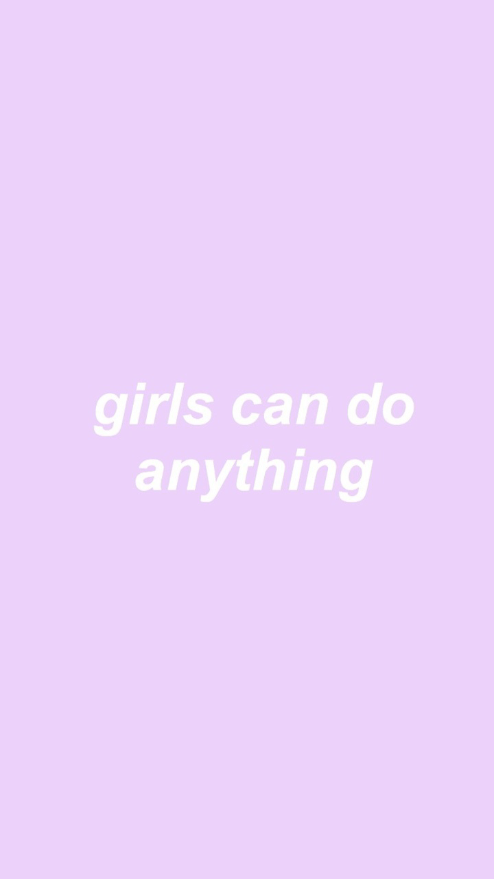 720x1280 Girls Can Do Anything, Phone