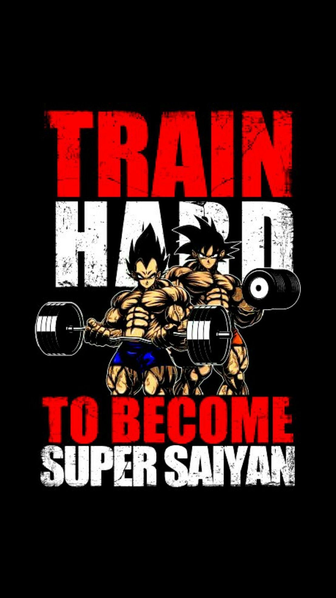 1110x1970 Train Hard to Become a Super Saiyan, Phone