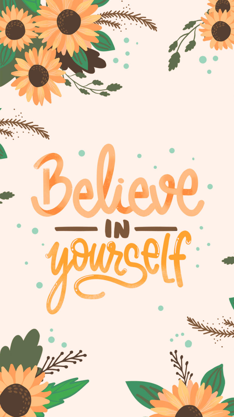 770x1370 Wallpaper Believe In Yourself on Inspirationde, Phone