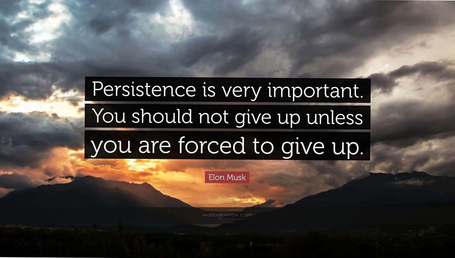 1580x900 2320 elon musk quote persistence is very important you should not, Desktop