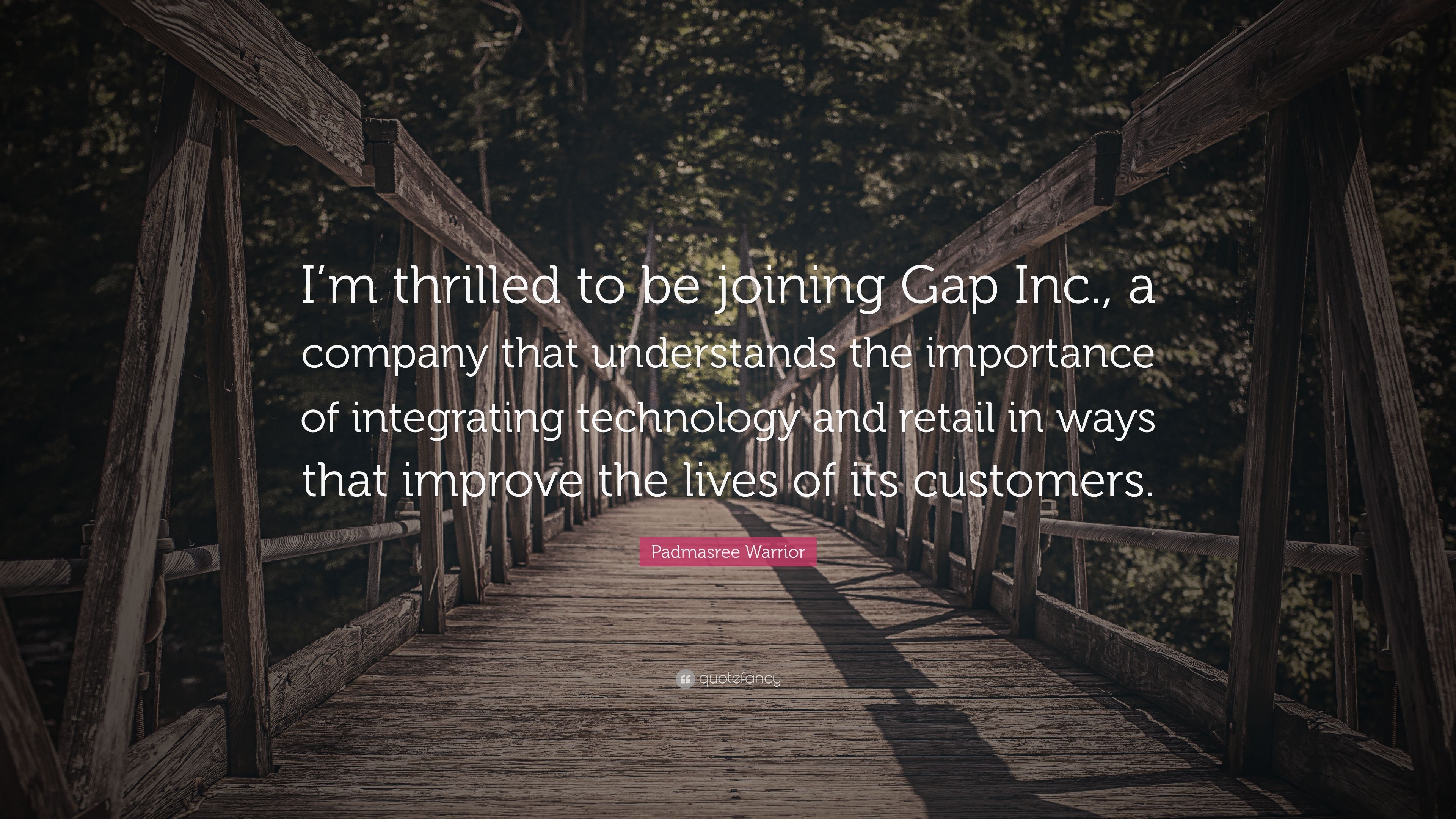 3840x2160 Padmasree Warrior Quote: “I'm thrilled to be joining Gap Inc., a, Desktop