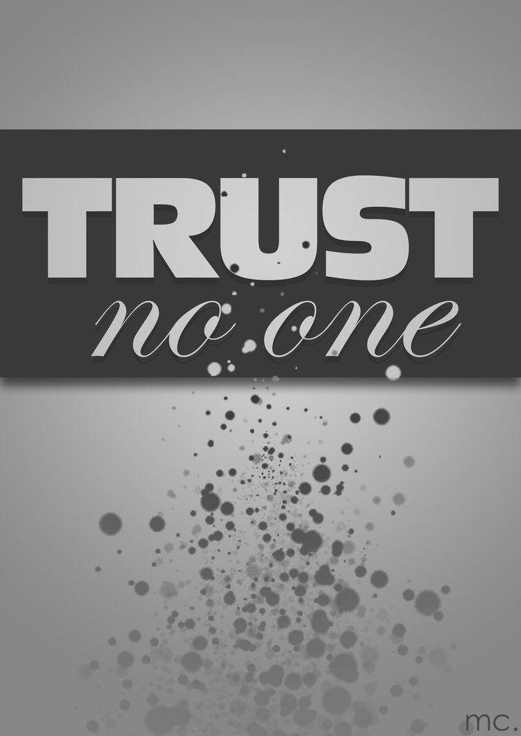 760x1070 Photo Collection Trust No One Quotes Wallpaper And Background, Phone