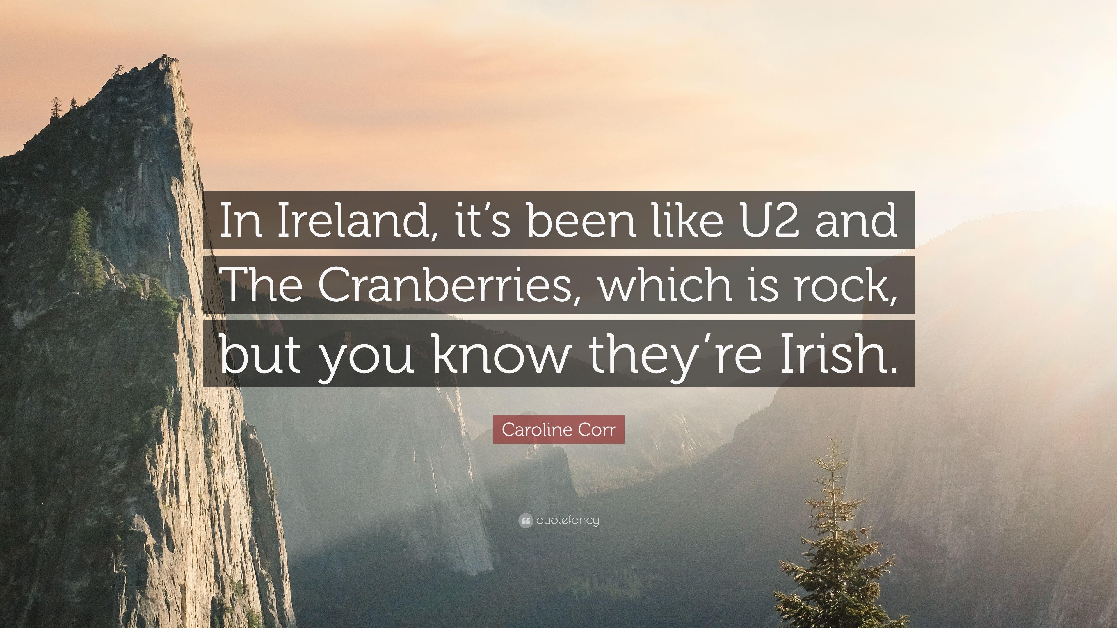 3840x2160 Caroline Corr Quote: “In Ireland, it's been like U2 and, Desktop