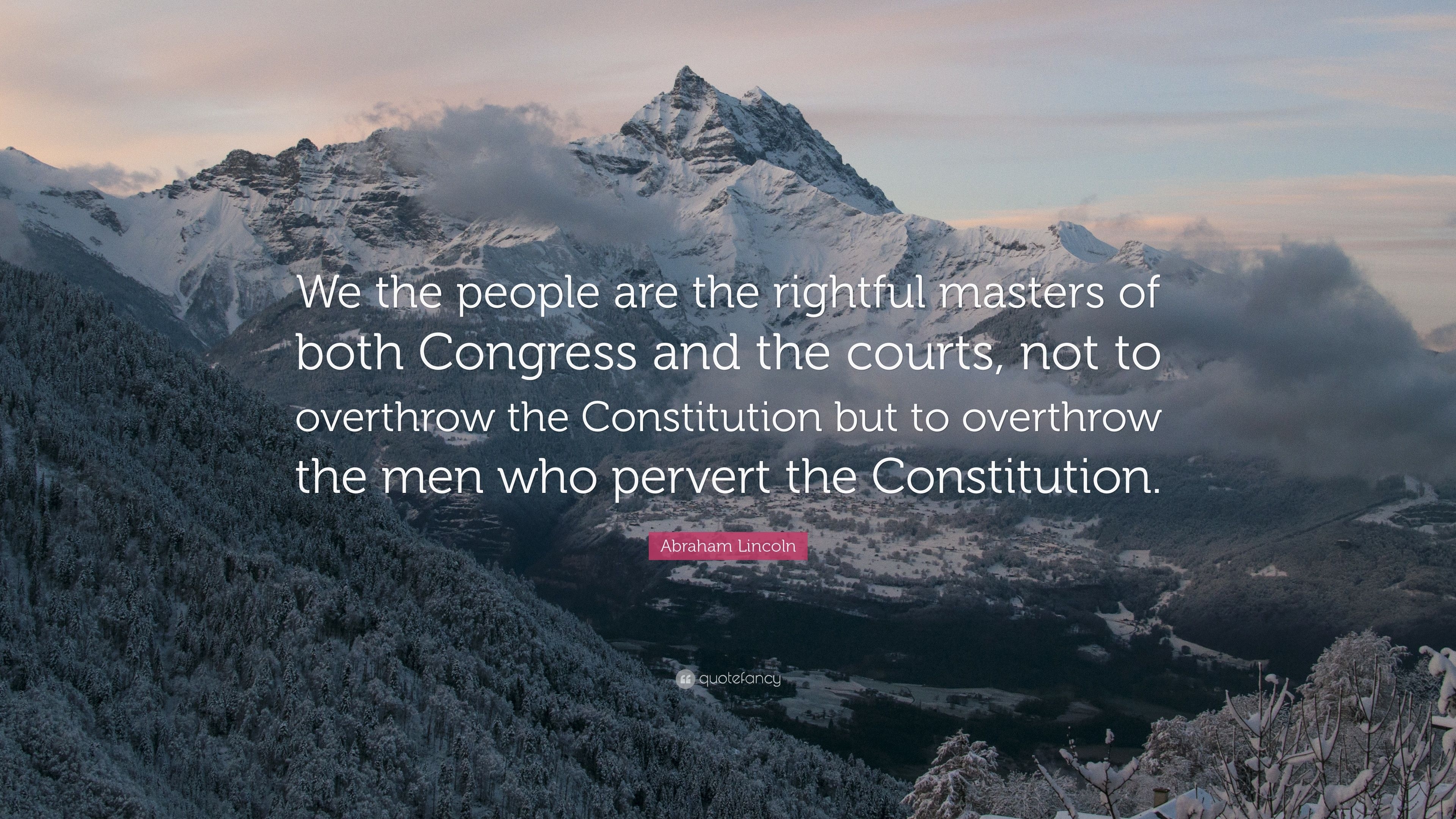 3840x2160 Abraham Lincoln Quote: “We the people are the rightful masters, Desktop