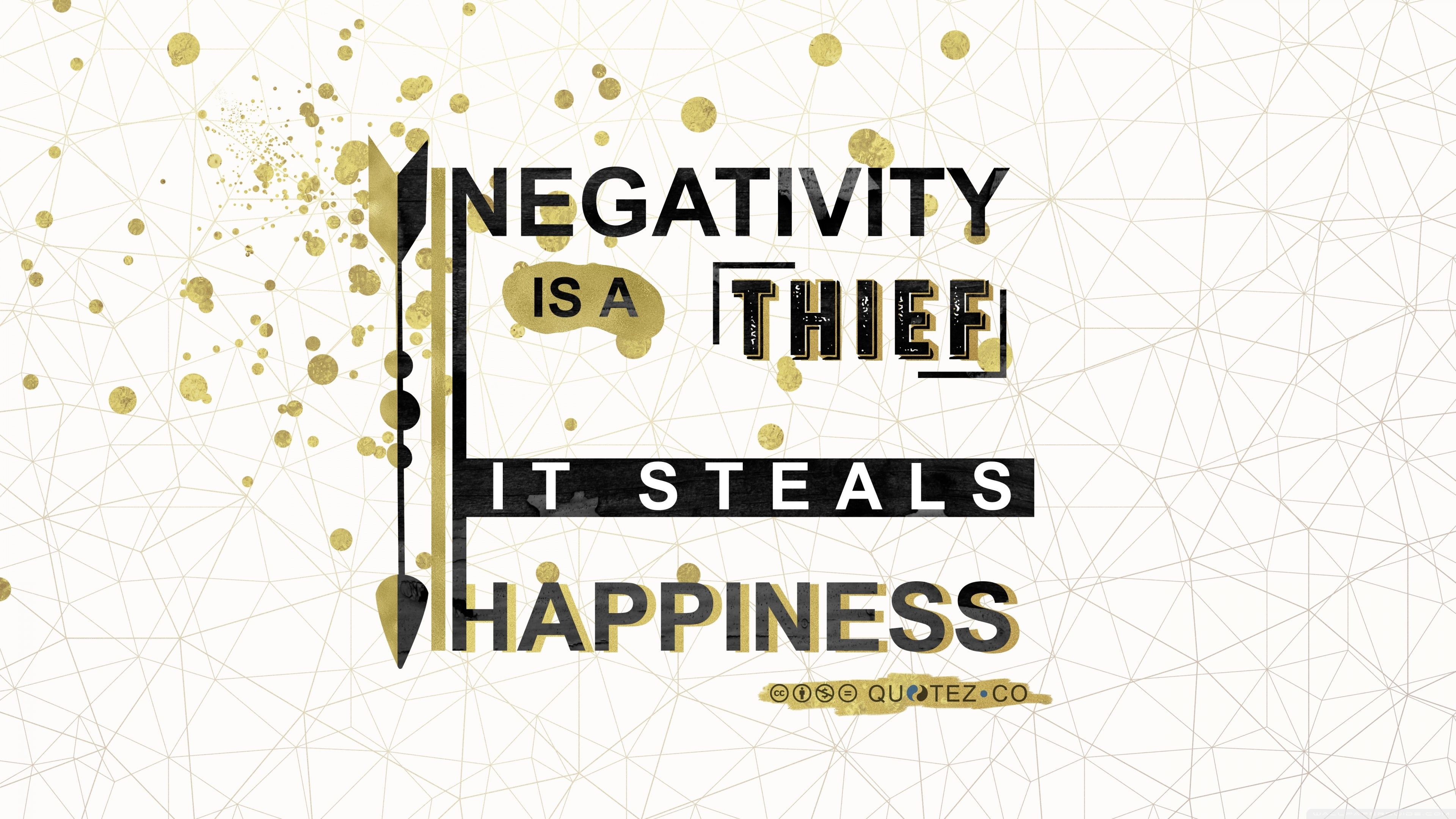 3840x2160 Negativity Quote Ultra HD Desktop Background Wallpaper for 4K UHD TV, Multi Display, Dual Monitor, Tablet, Desktop