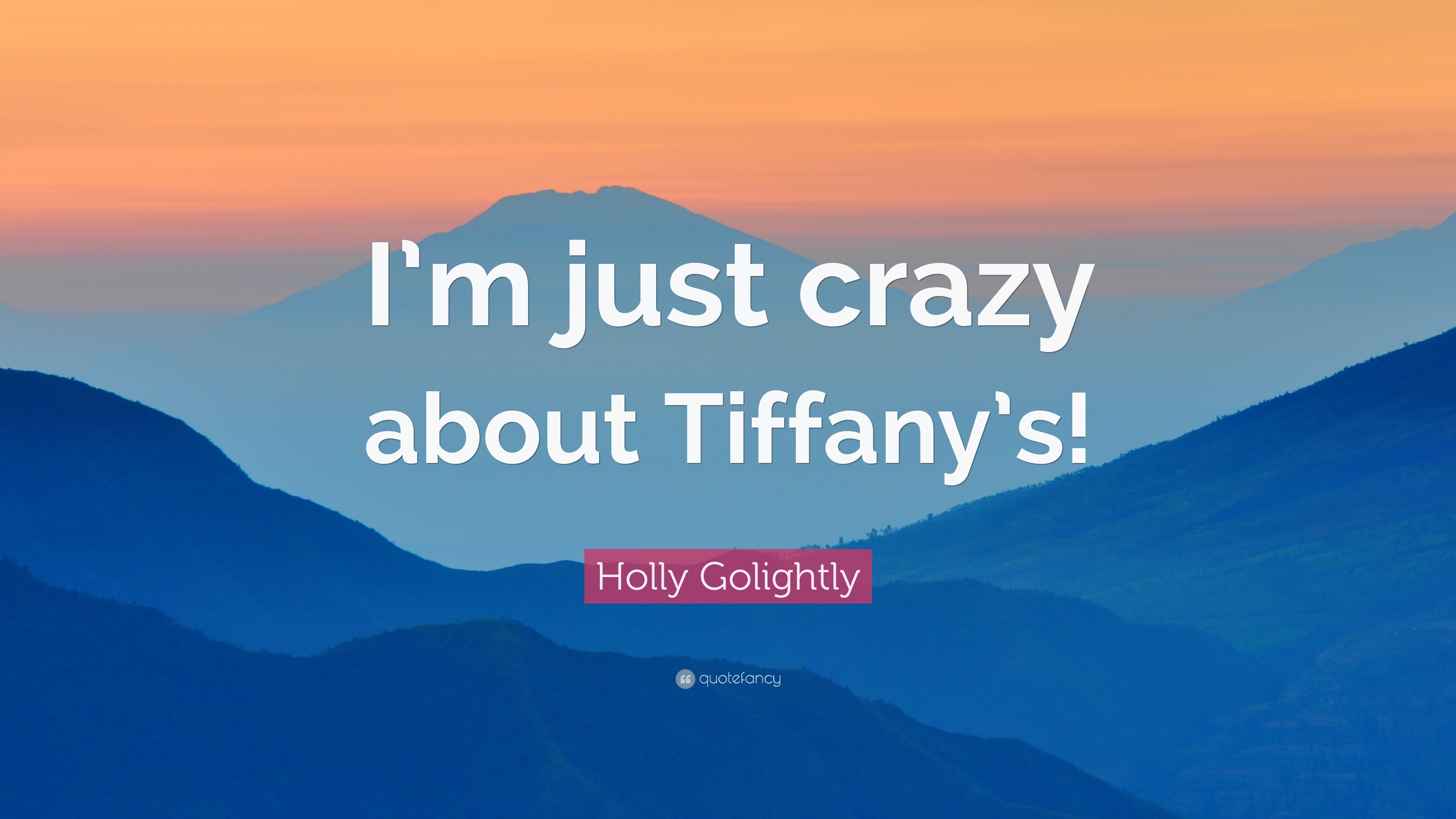 3840x2160 Holly Golightly Quote: “I'm just crazy about Tiffany's!” 7, Desktop