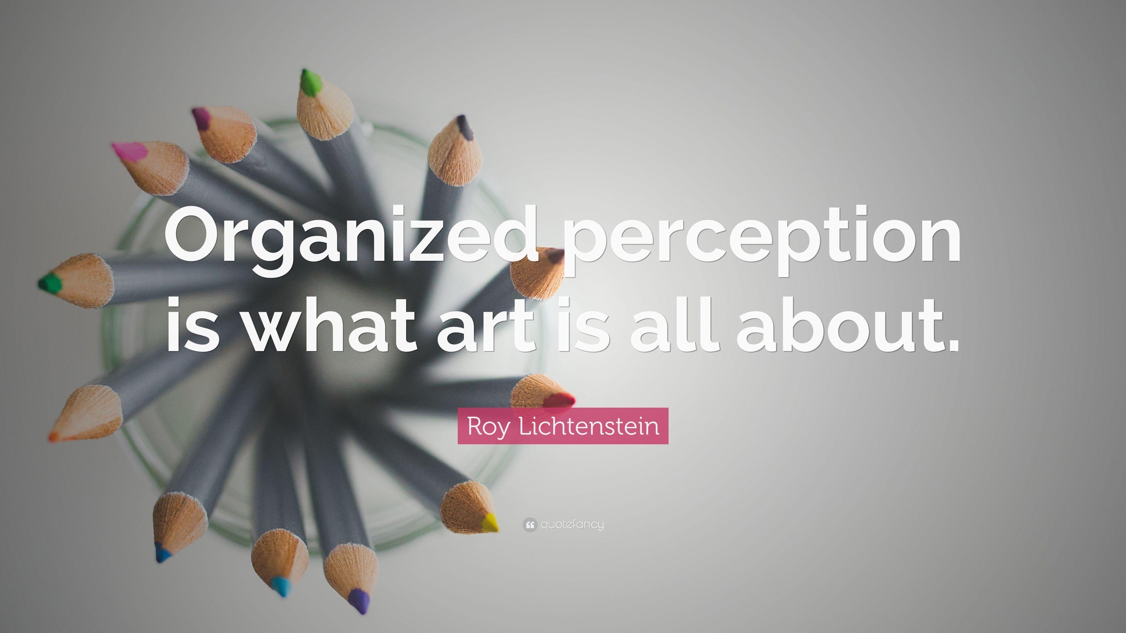 3840x2160 Roy Lichtenstein Quote: “Organized perception is what art is all, Desktop