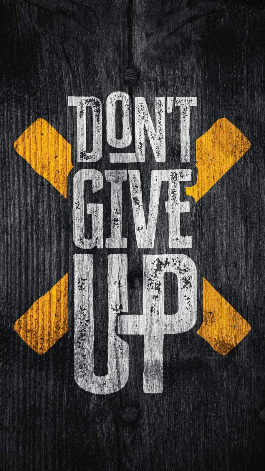 900x1600 Dont Give Up iPhone Wallpaper Wallpaper, iPhone Wallpaper, Phone