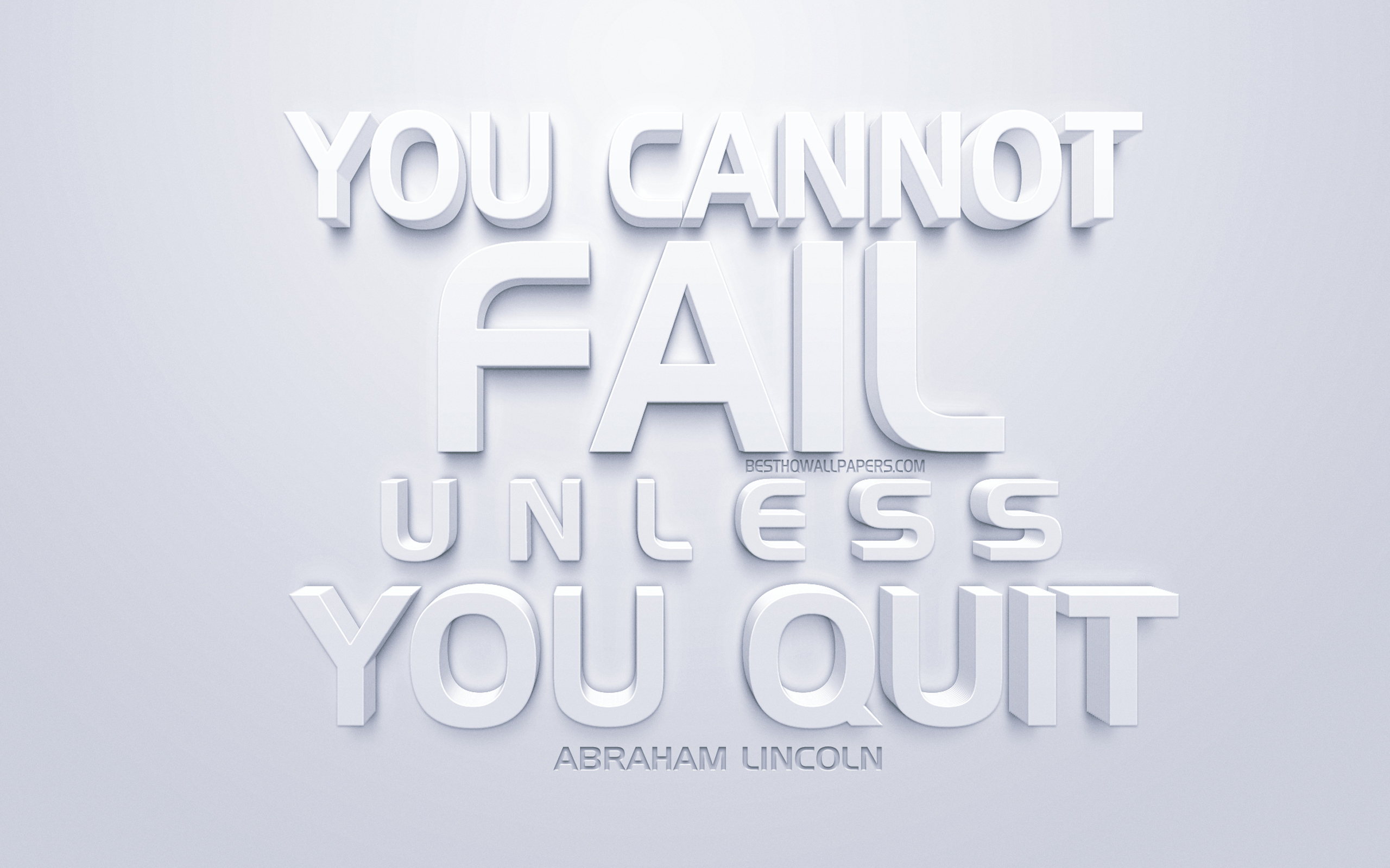 2560x1600 Download wallpaper You cannot fail unless you quit, Abraham, Desktop