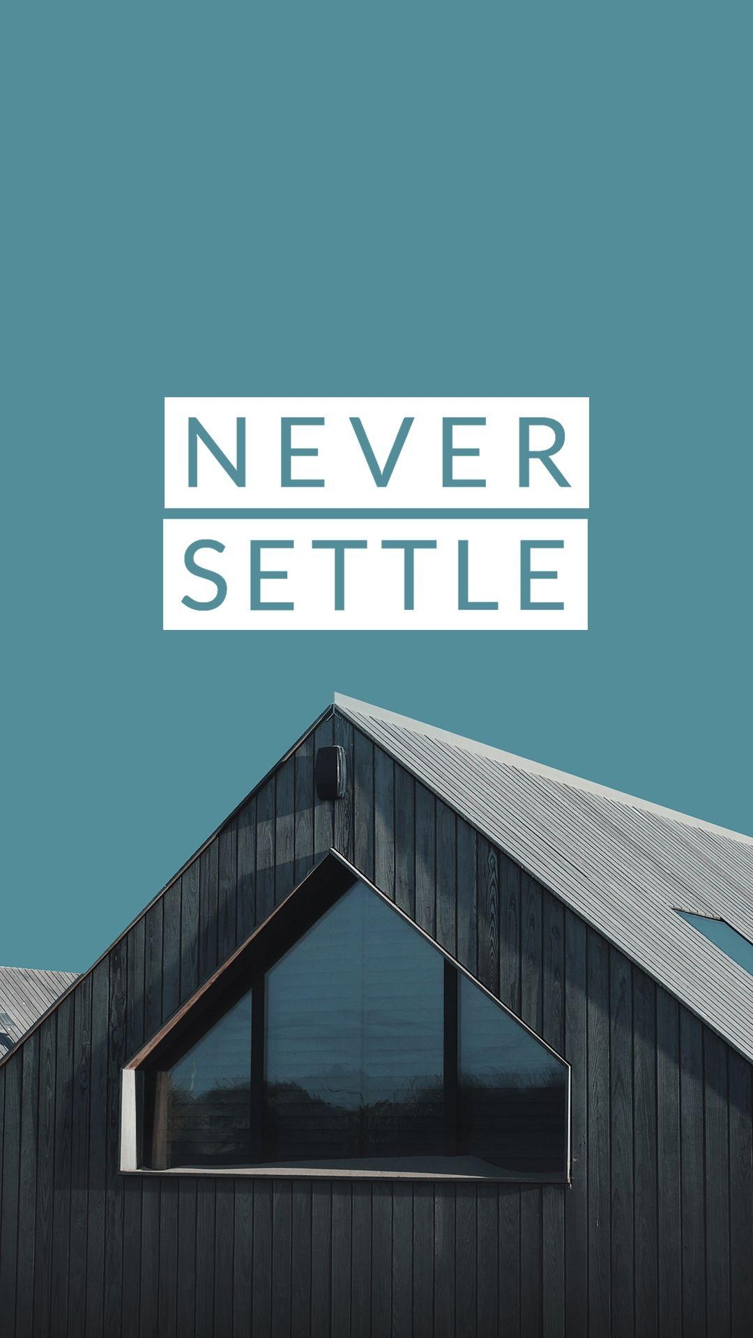 1080x1920 Never Settle Wallpaper Collection, Phone