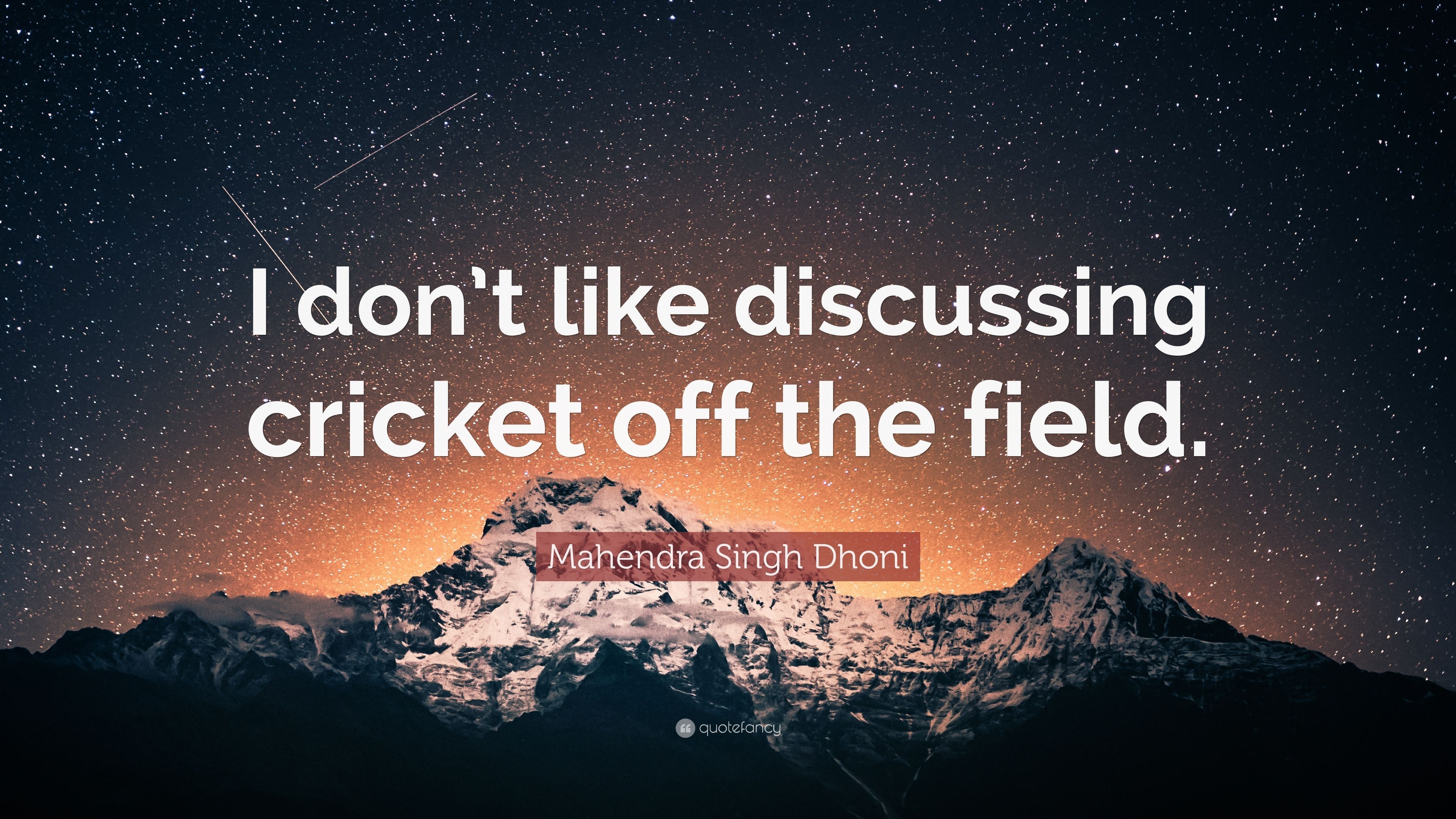 3840x2160 Mahendra Singh Dhoni Quote: “I don't like discussing cricket off, Desktop