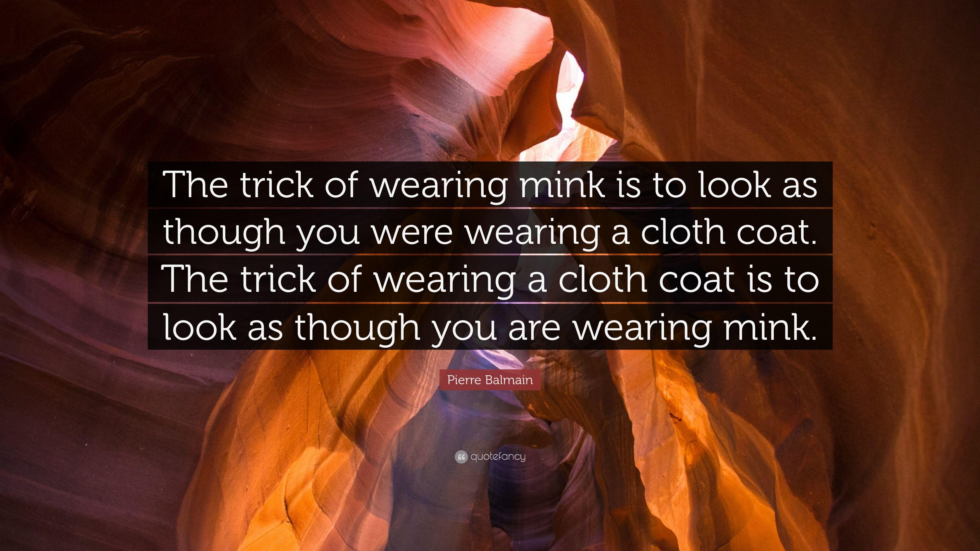 3840x2160 Pierre Balmain Quote: “The trick of wearing mink is to look as, Desktop