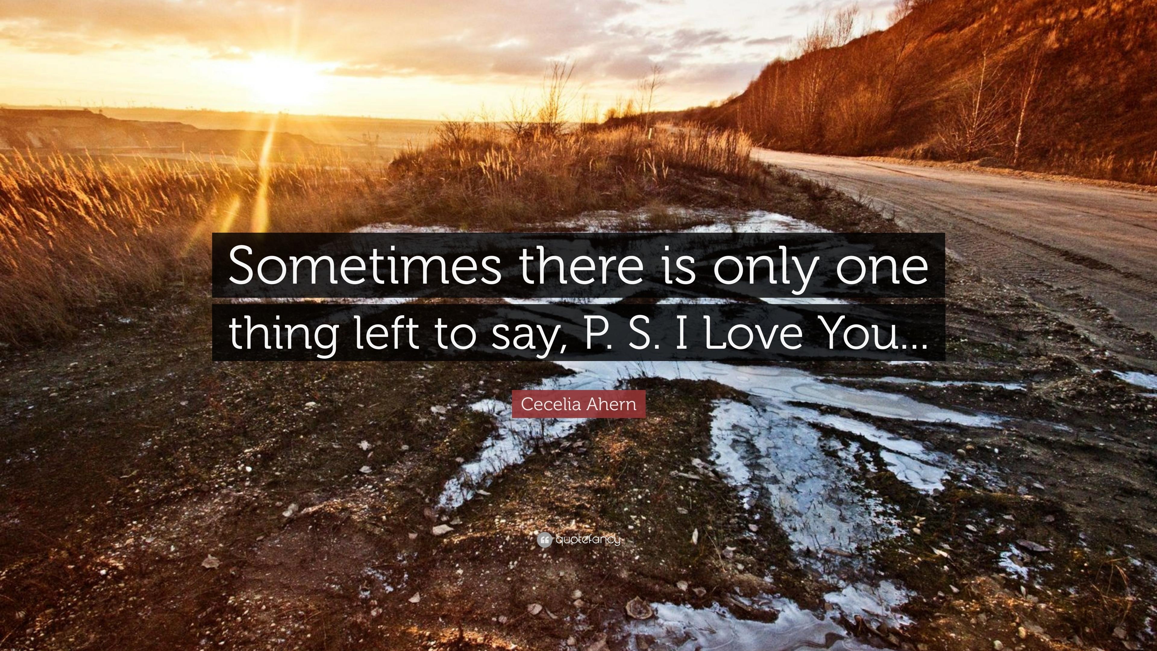 3840x2160 Cecelia Ahern Quote: “Sometimes there is only one thing left, Desktop