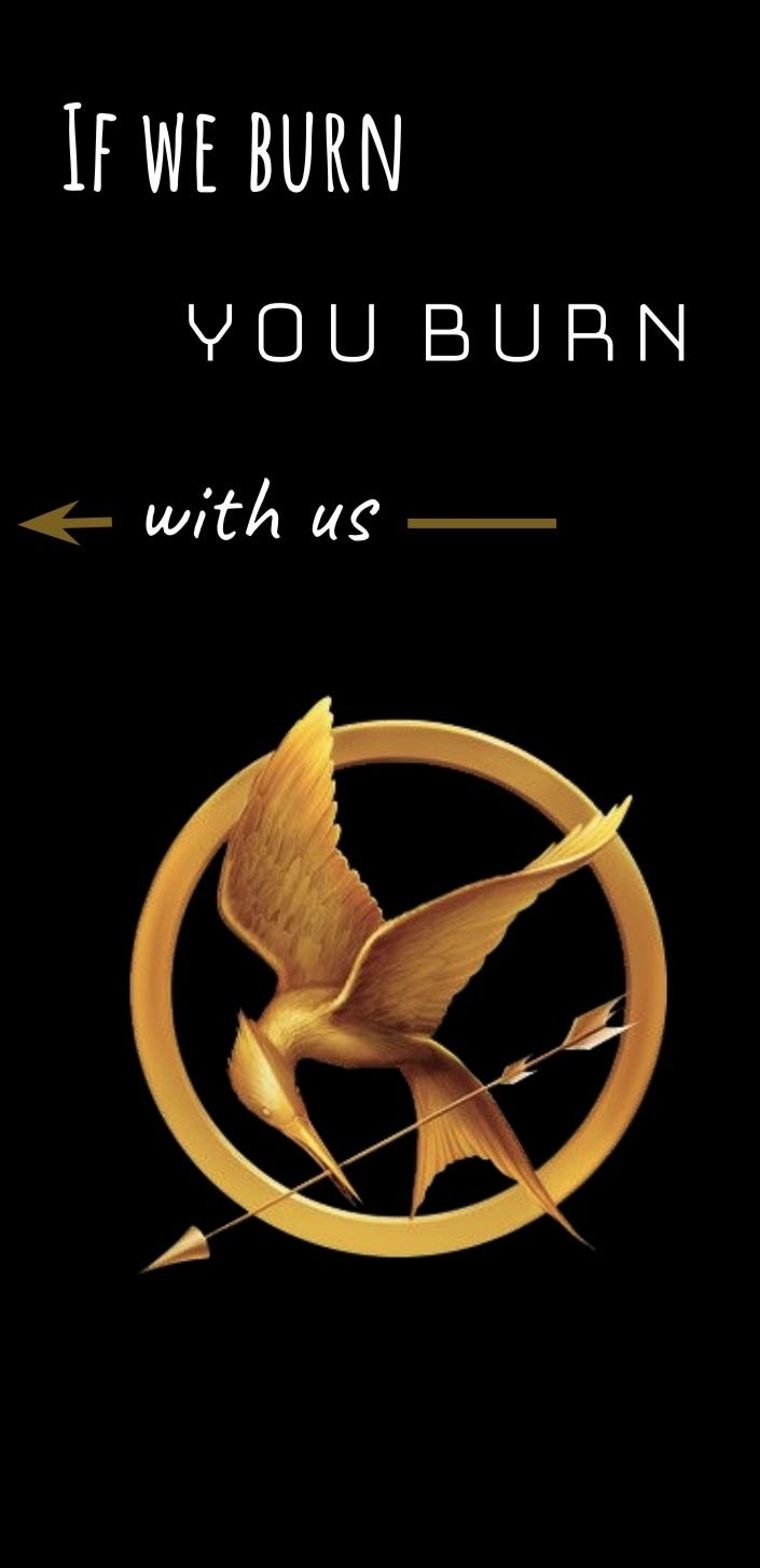 710x1460 Hunger Games Quote, phone screen saver. Hunger games quotes, Hunger games, Hunger games wallpaper, Phone