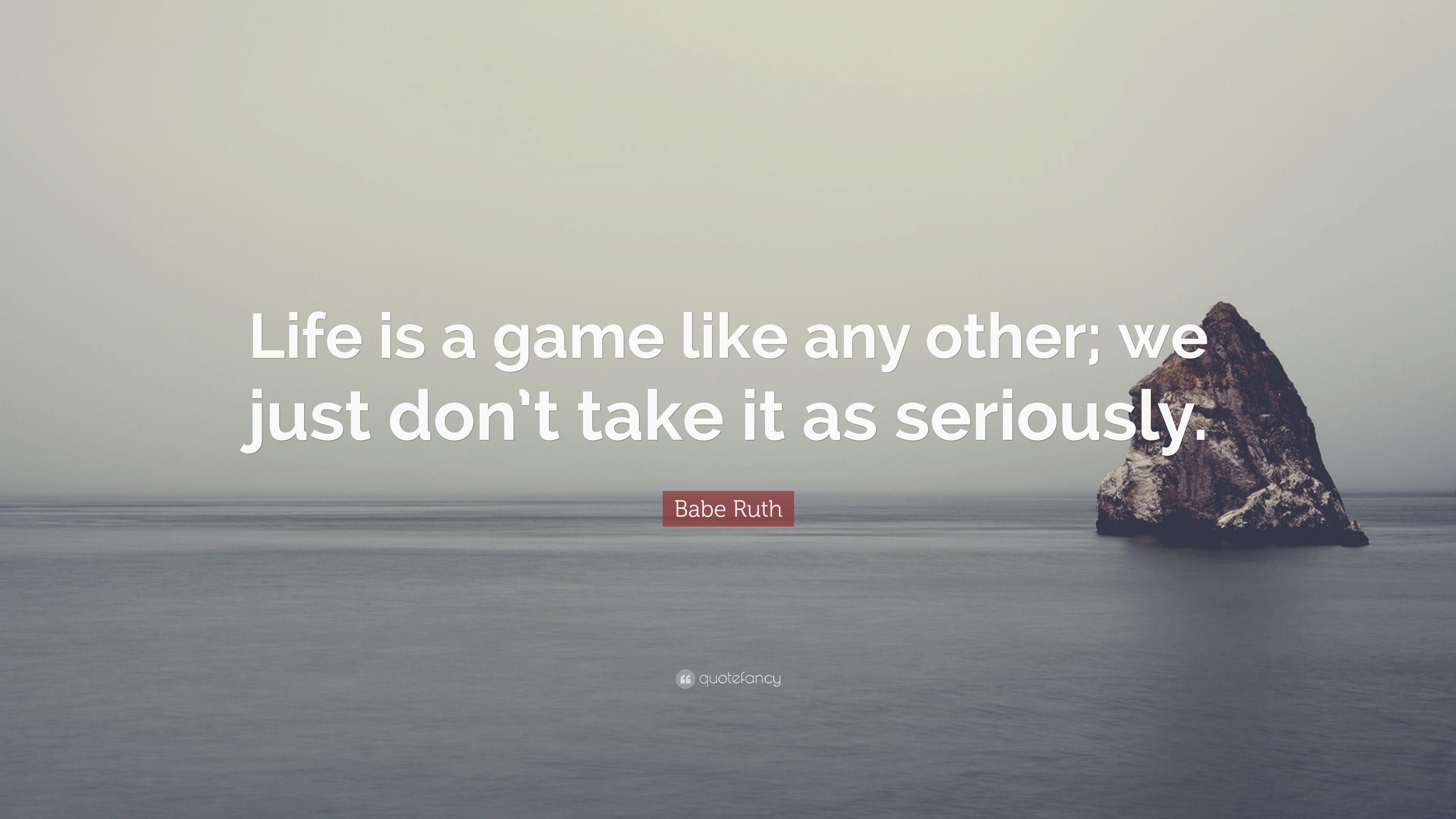 3840x2160 Babe Ruth Quote: “Life is a game like any other; we just don't, Desktop