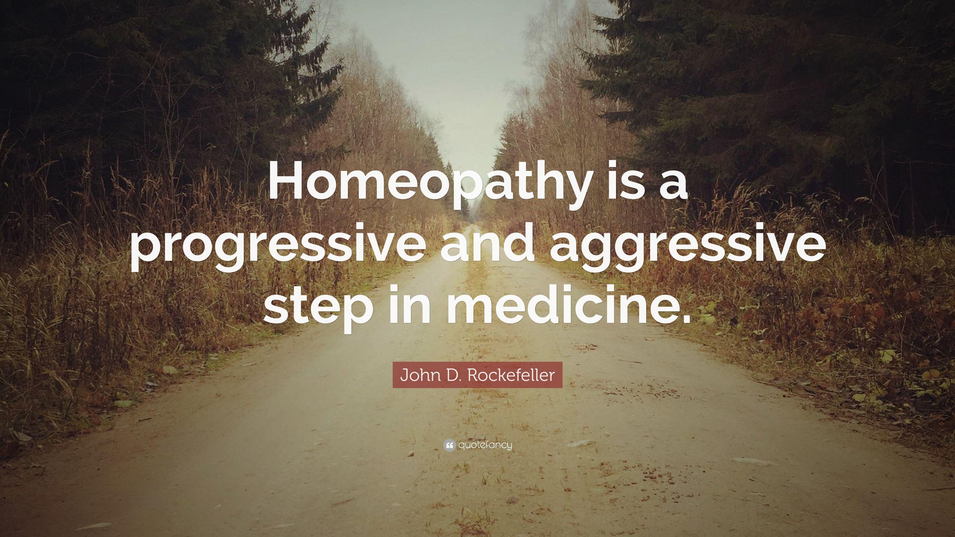 3840x2160 John D. Rockefeller Quote: “Homeopathy is a progressive, Desktop