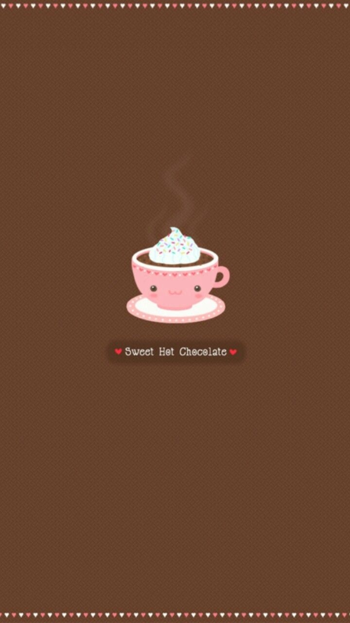 720x1280 Sweet hot chocolate. Christmas wallpaper, Kawaii anime, Chocolate, Phone