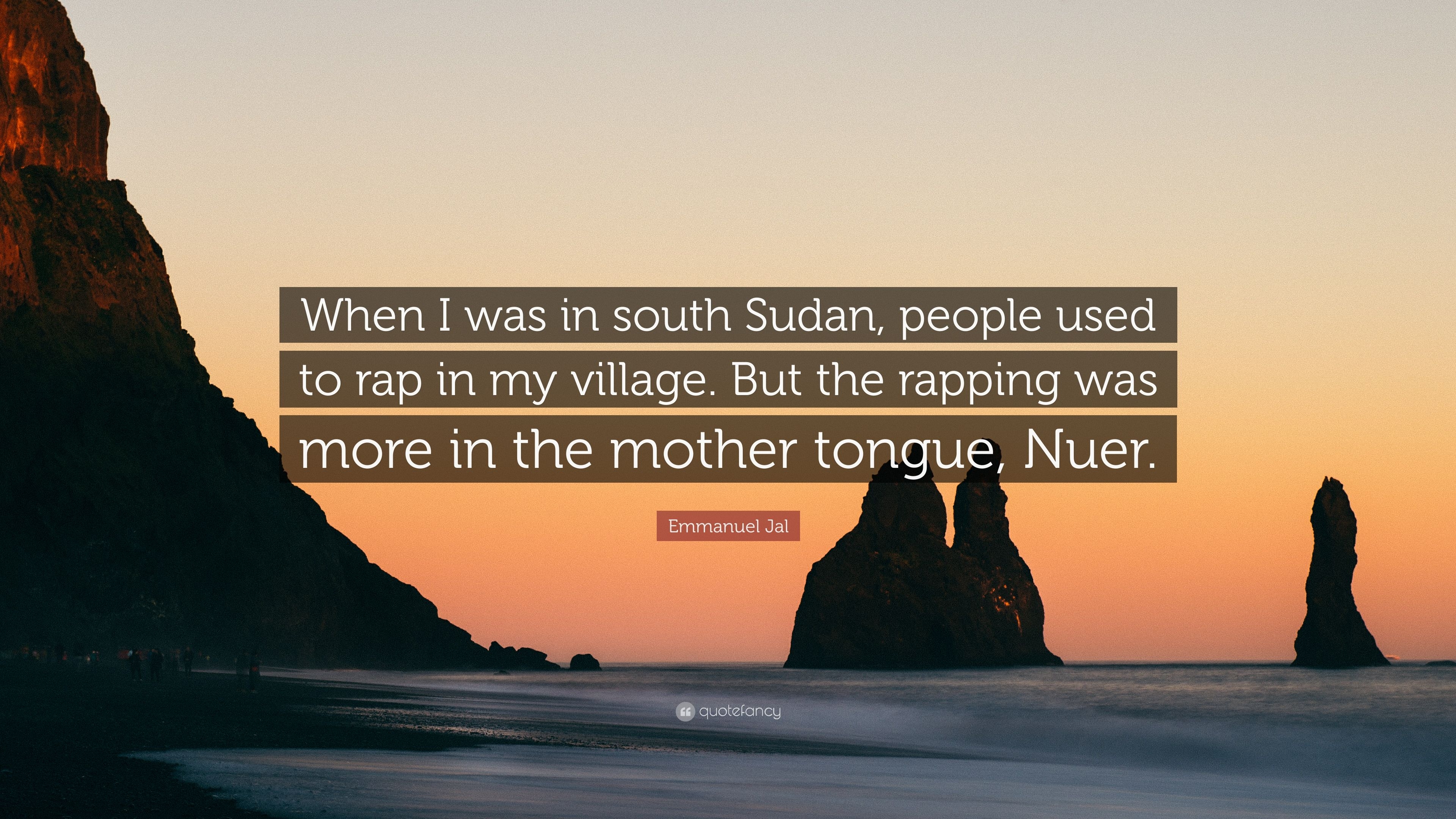 3840x2160 Emmanuel Jal Quote: “When I was in south Sudan, people used to rap, Desktop