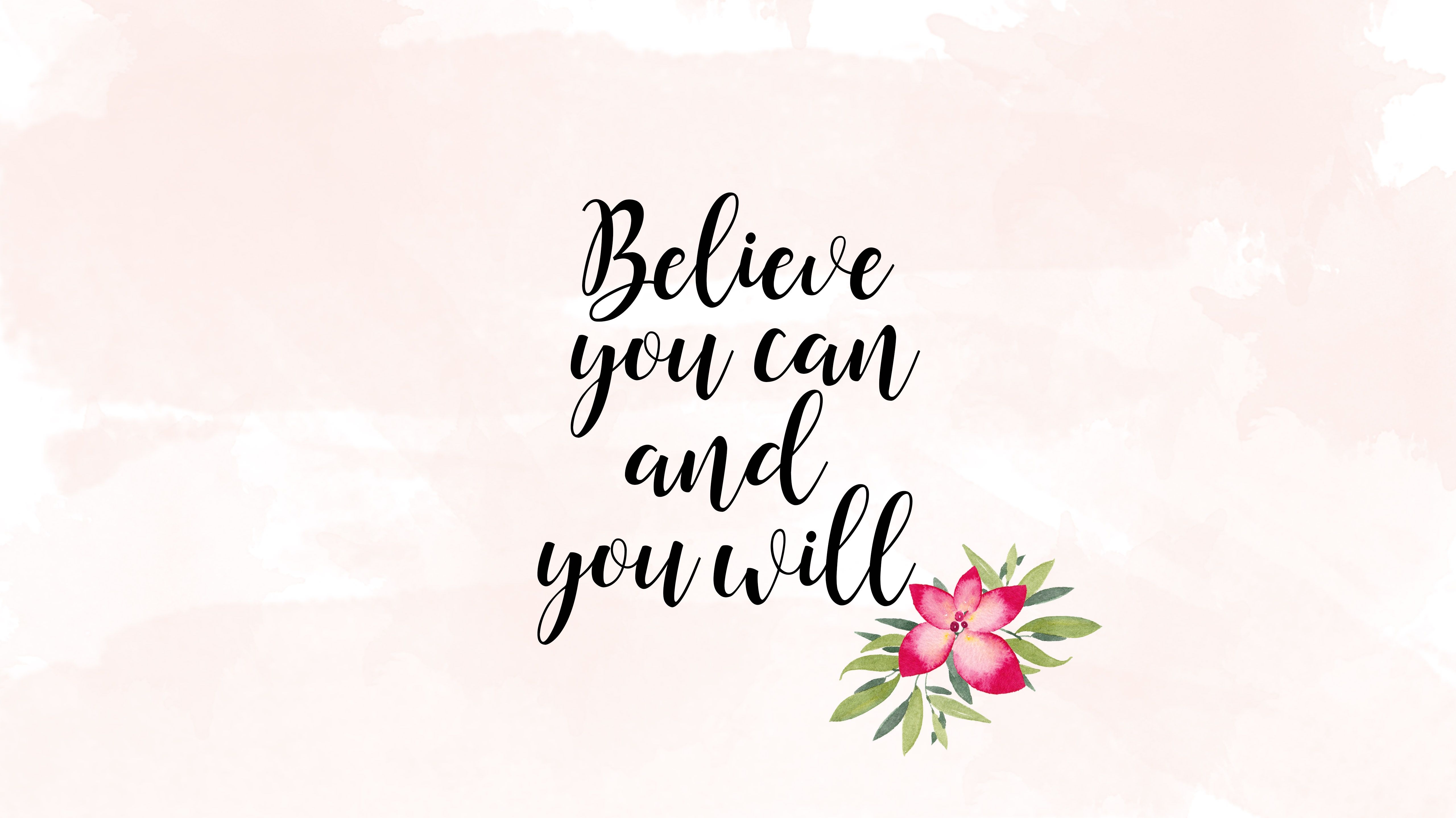 5120x2880 Free download believe you can and you will wallpaper Share, Desktop