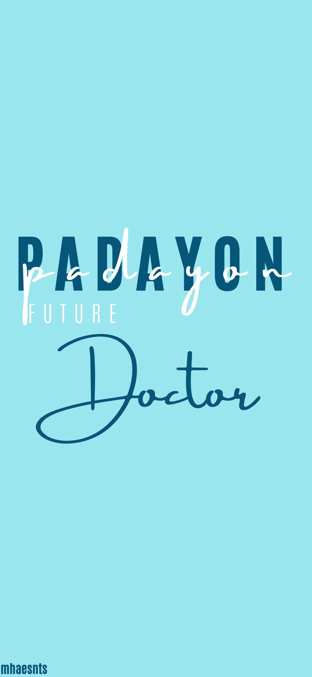 1080x2340 Padayon!!! Future Doctor. Medical quotes, Medical school quotes, Medical school inspiration, Phone