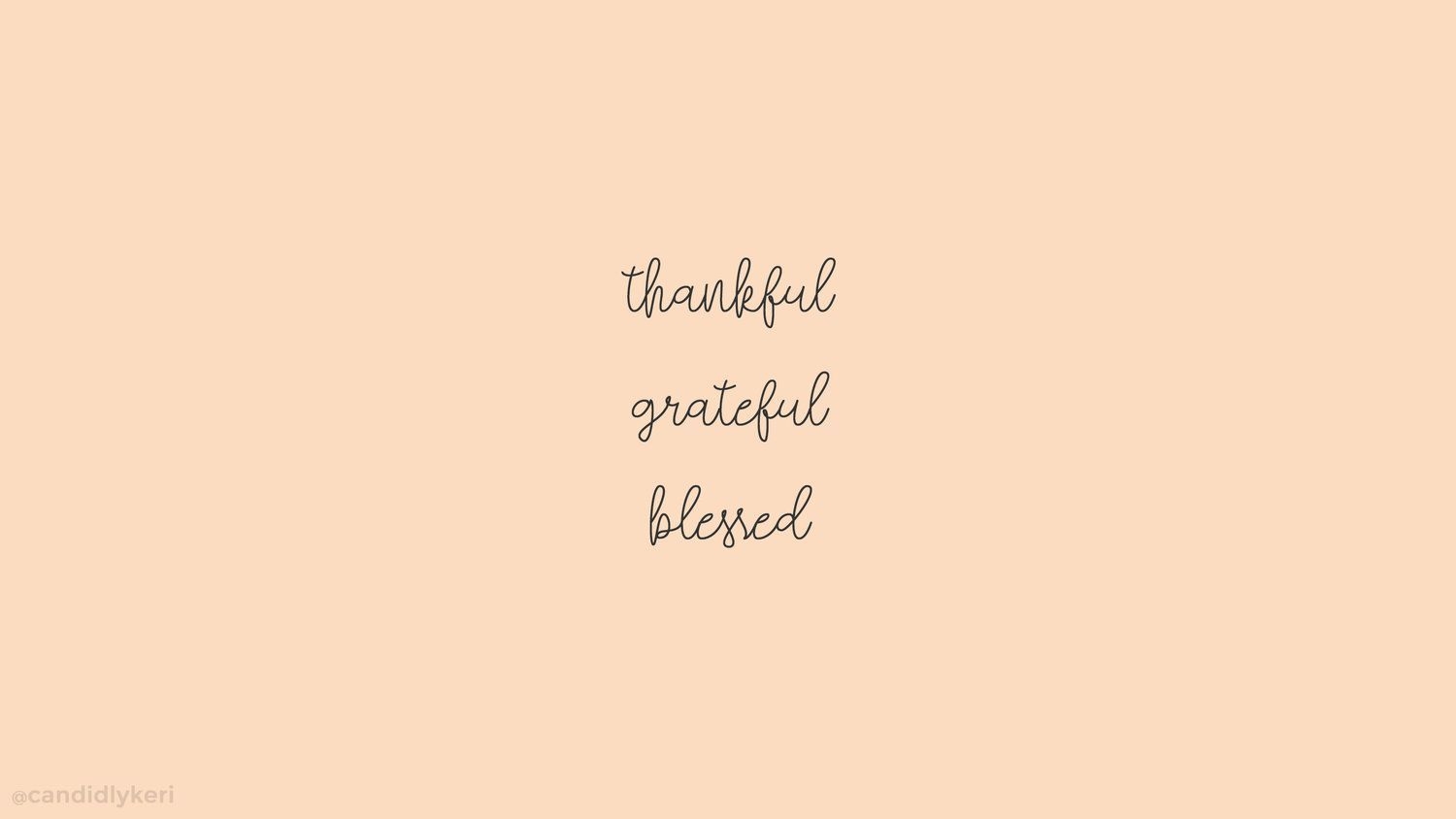 1500x850 thankful grateful blessed desktop. Laptop wallpaper, Laptop wallpaper quotes, Desktop wallpaper quotes, Desktop