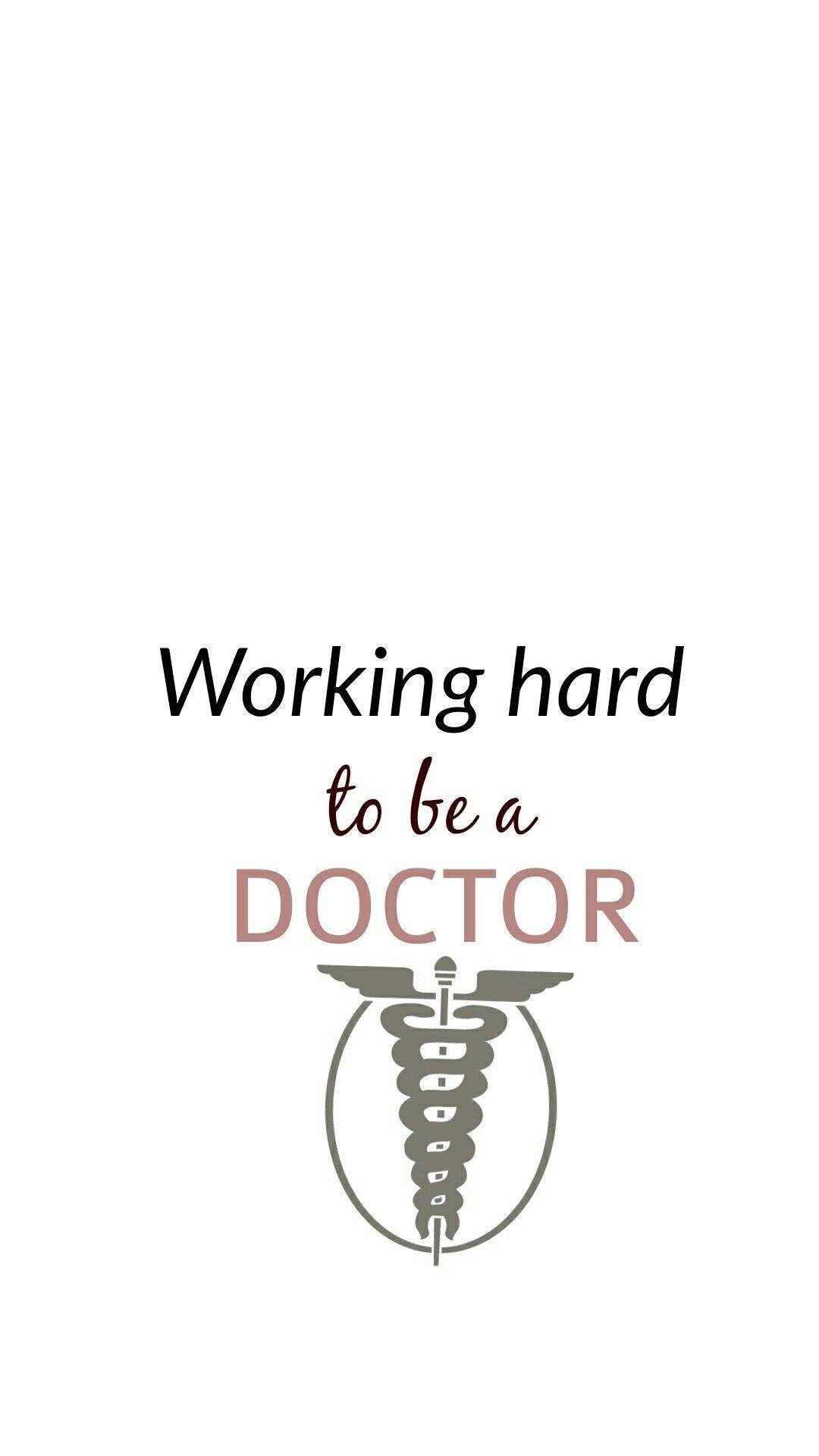 1080x1920 Image result for future doctor wallpaper. med school quotes in 2019, Phone