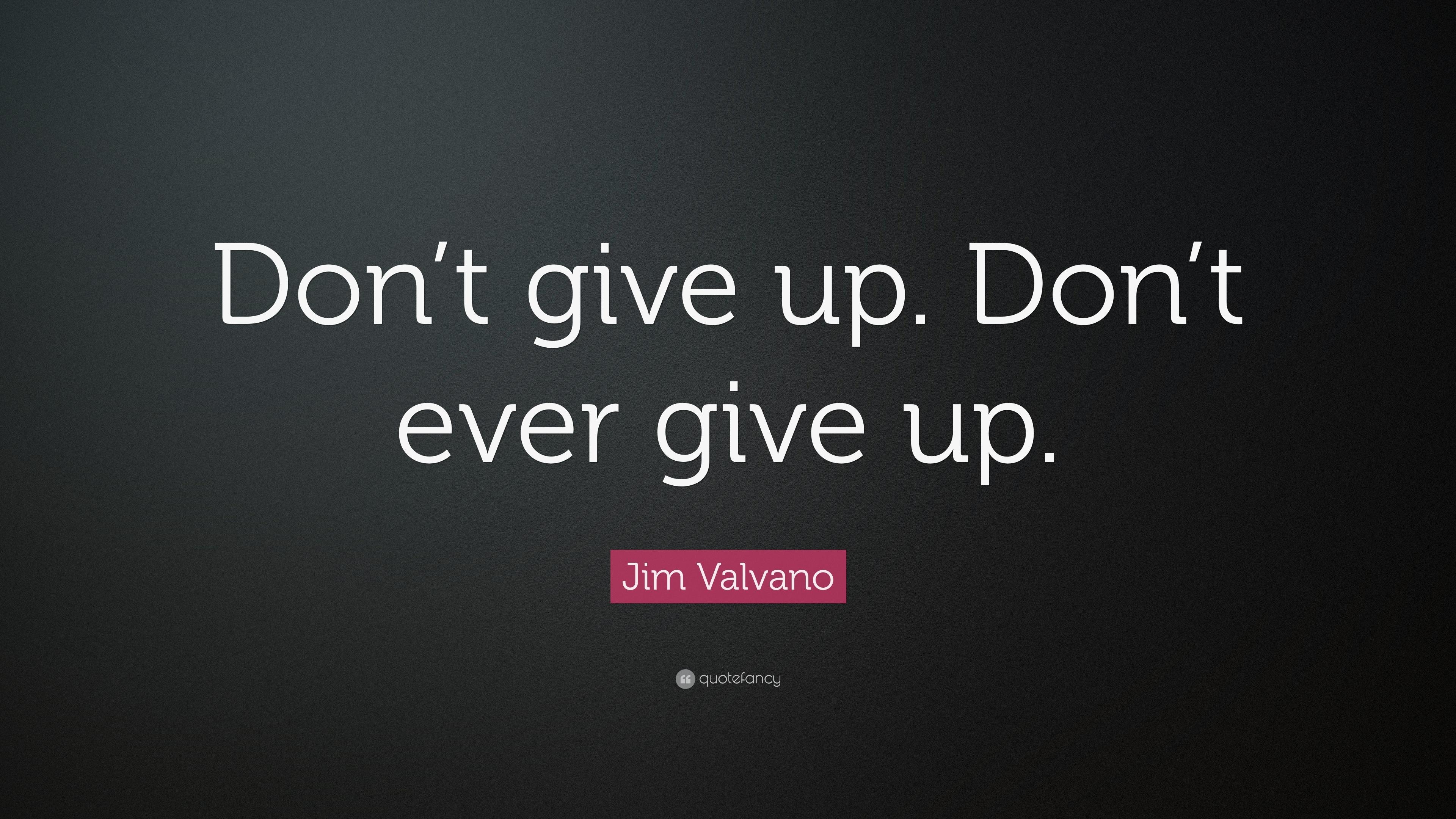 3840x2160 Jim Valvano Quote: “Don't give up. Don't ever give up.” 19, Desktop