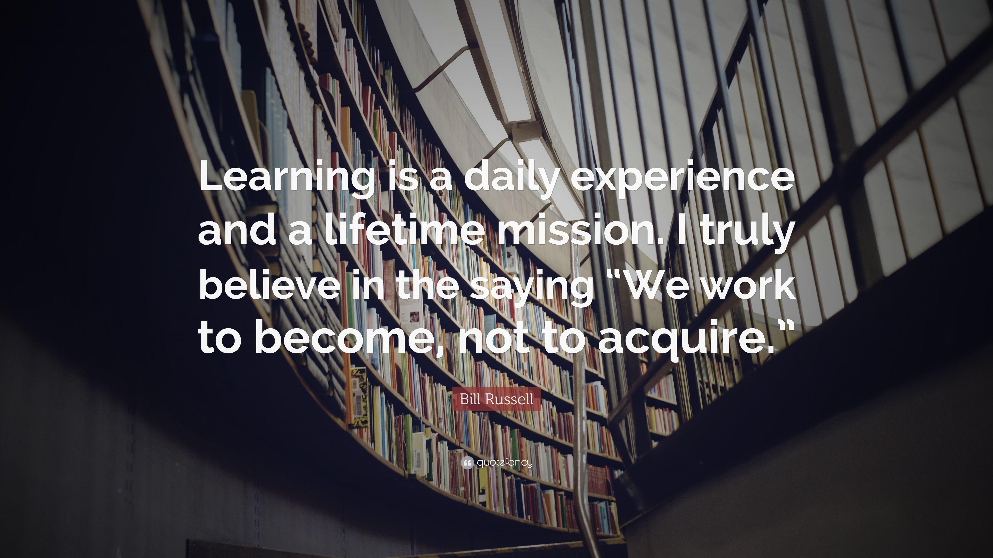 3840x2160 Bill Russell Quote: “Learning is a daily experience and a lifetime, Desktop