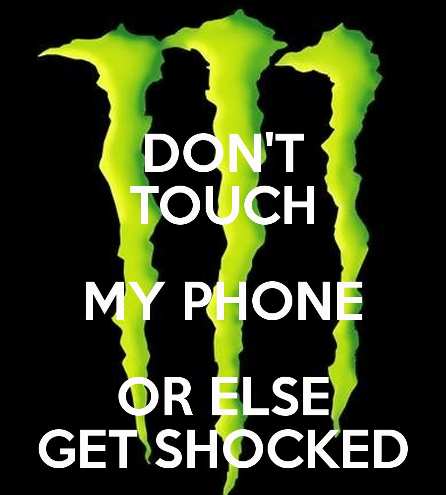 900x1000 Dont Touch My Phone 10 [], Phone