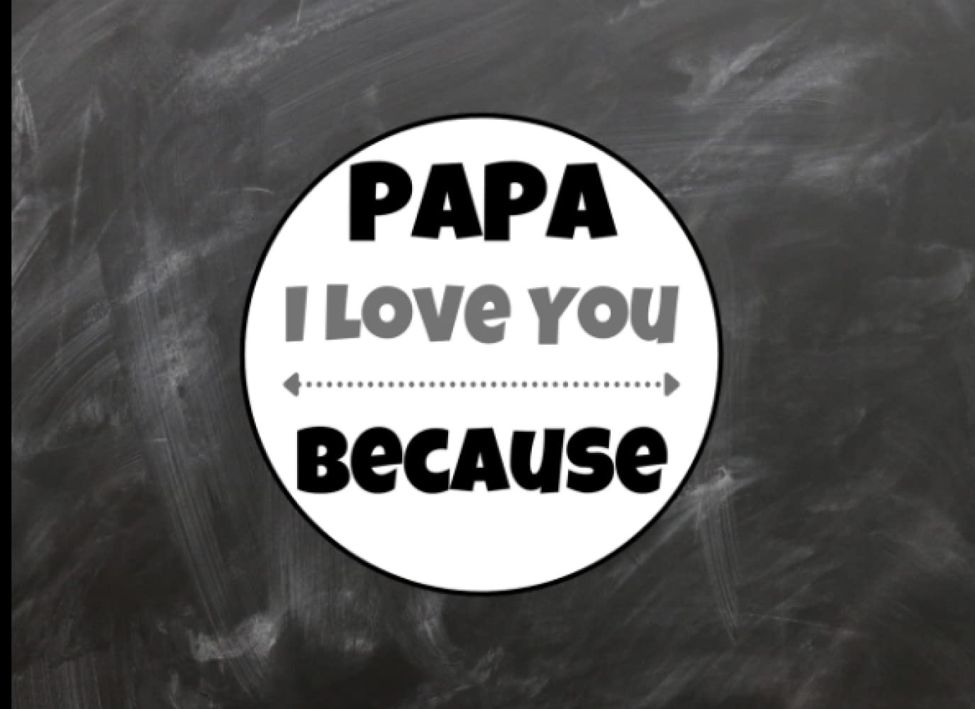 1380x1000 Papa I Love You Because: Papa Fill in The Blank Book With Unique Prompts for Kids. Thinks I Love About You Book for Papa, Fathers Day Gifts Gift Book for, Desktop