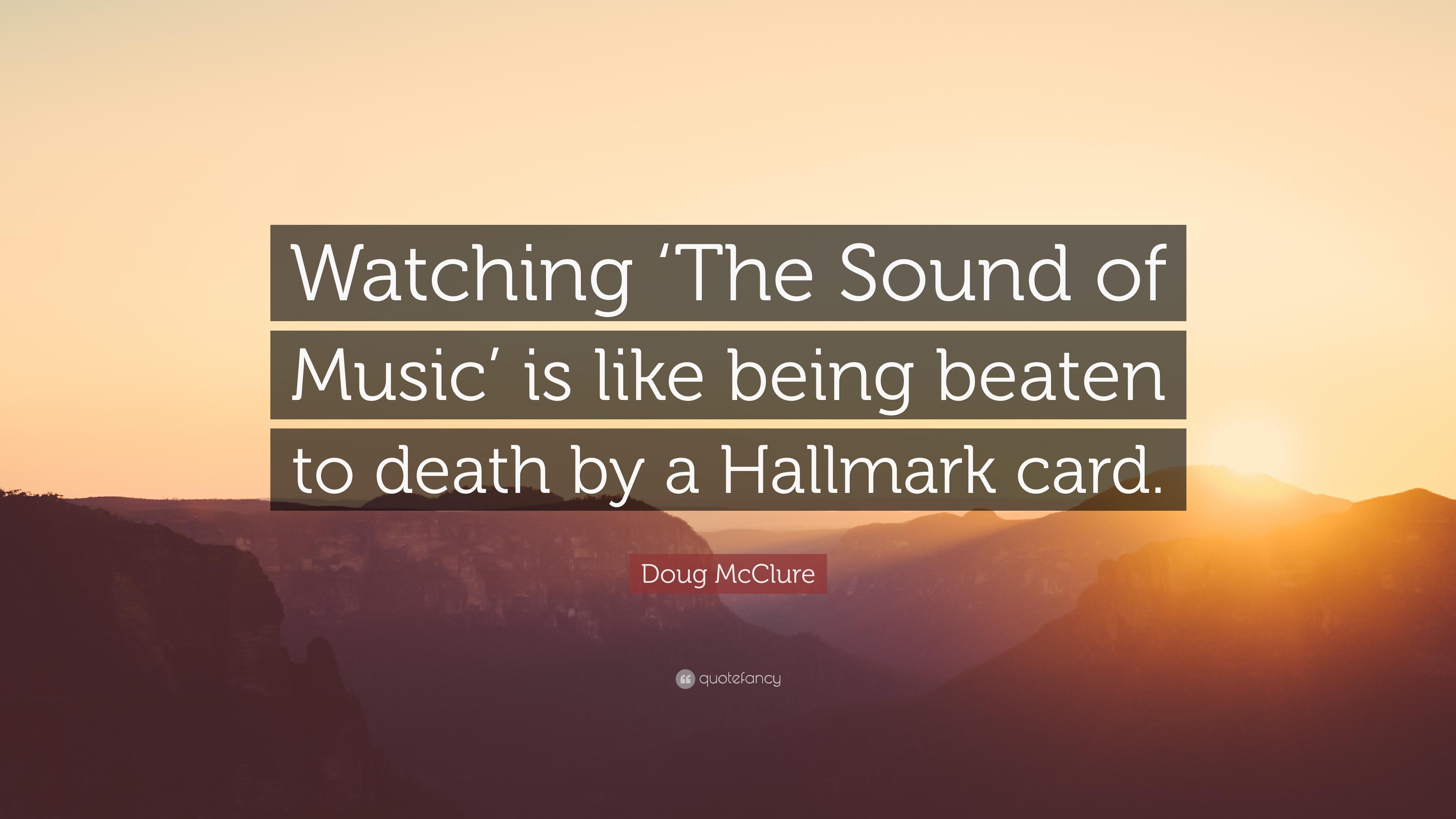 3840x2160 Doug McClure Quote: “Watching 'The Sound of Music' is like being, Desktop