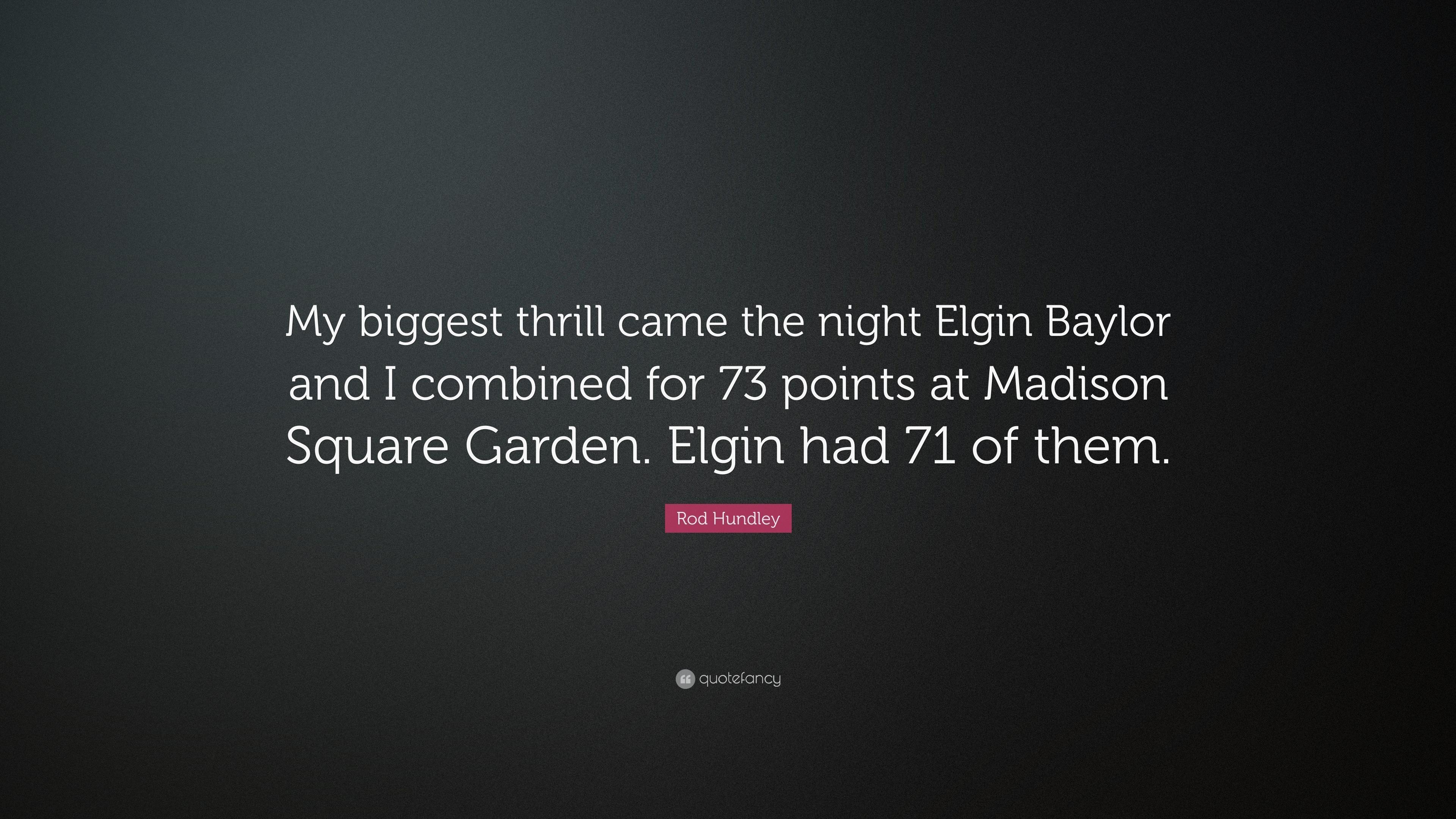 3840x2160 Rod Hundley Quote: “My biggest thrill came the night Elgin Baylor, Desktop