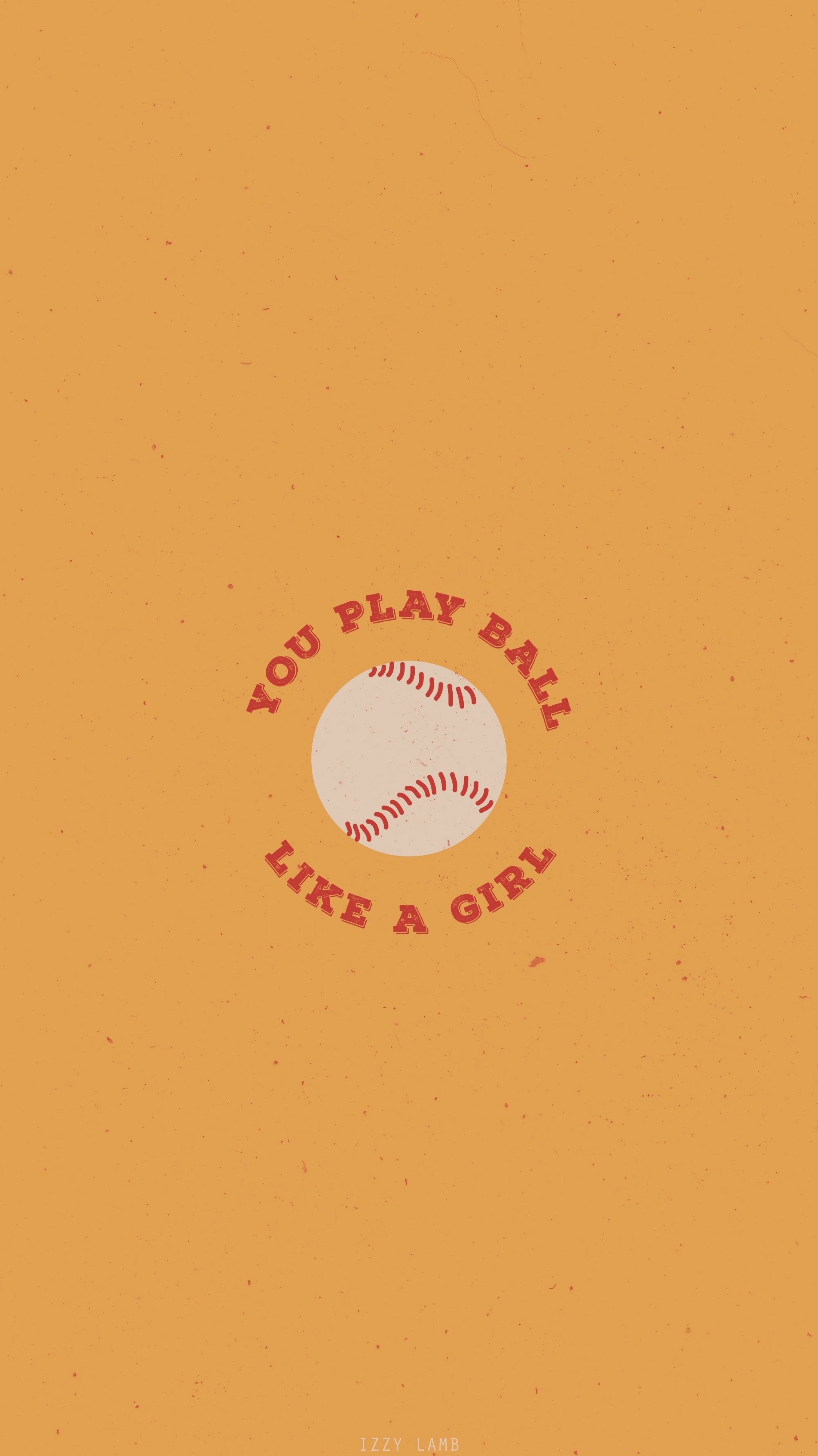 2000x3560 You Play Ball Like a Girl Sandlot wallpaper #iphone #wallpaper, Phone