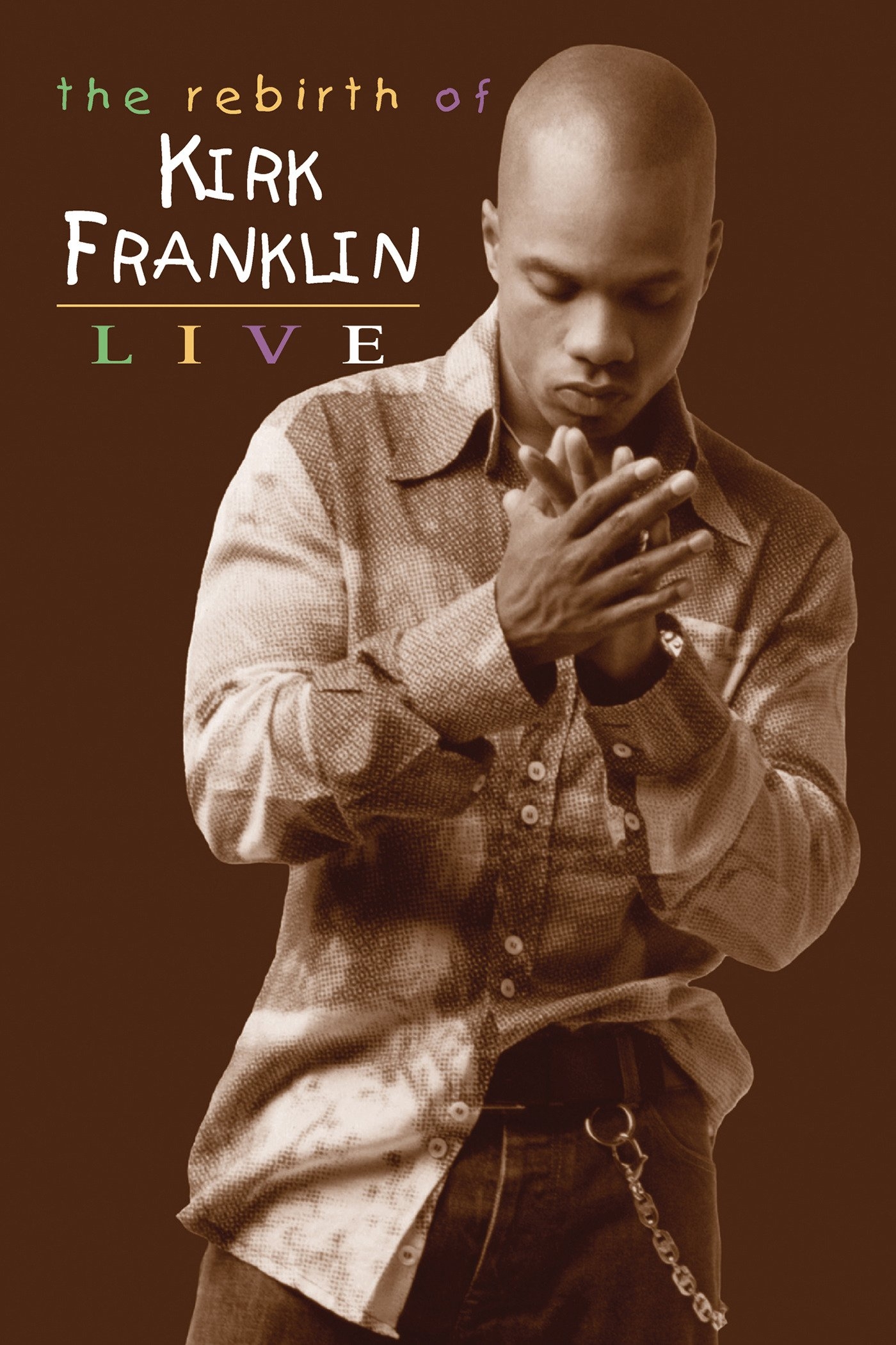 1400x2100 Watch Kirk Franklin: The Rebirth of Kirk Franklin Live(Live Performance), Phone