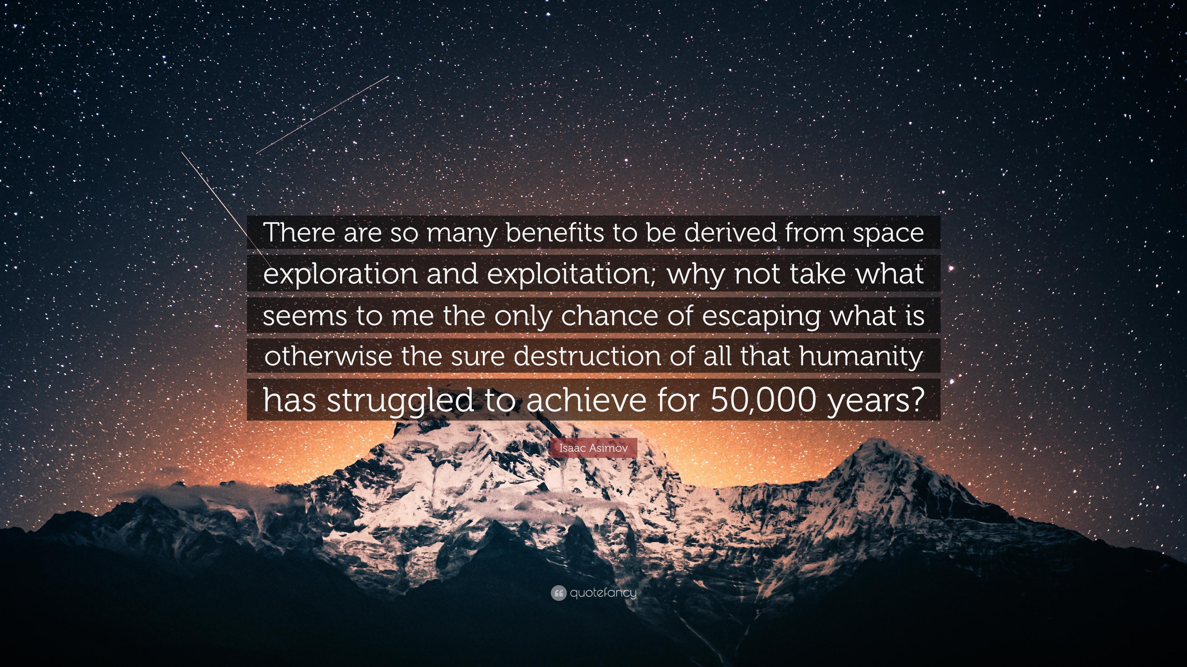 3840x2160 Isaac Asimov Quote: “There are so many benefits to be derived, Desktop