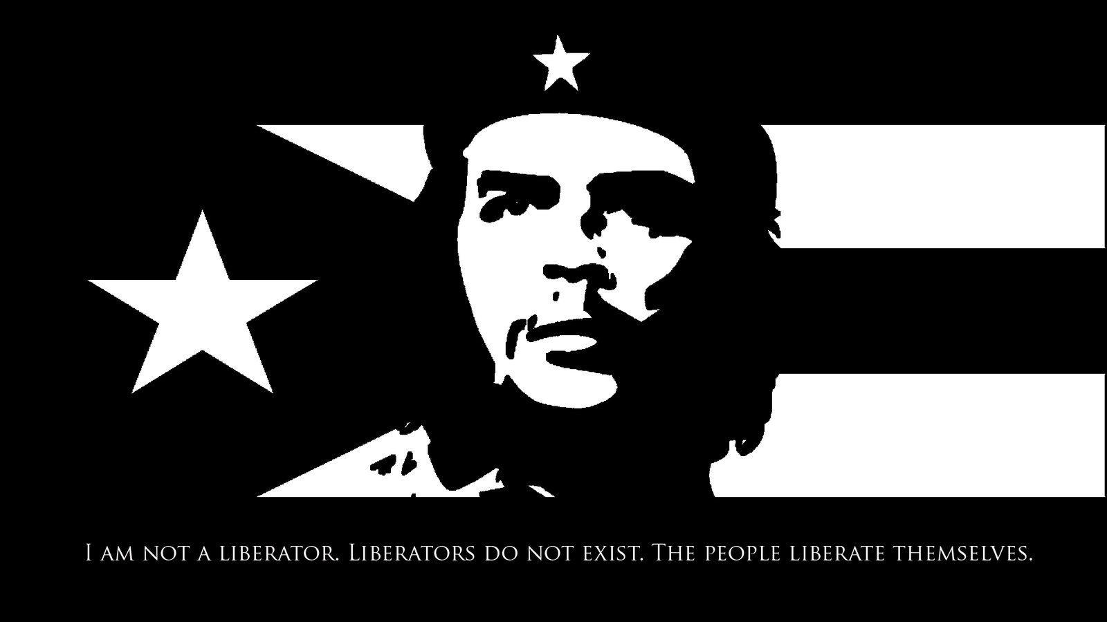 1600x900 I am not a liberator. Liberators do not exist. The people liberate, Desktop