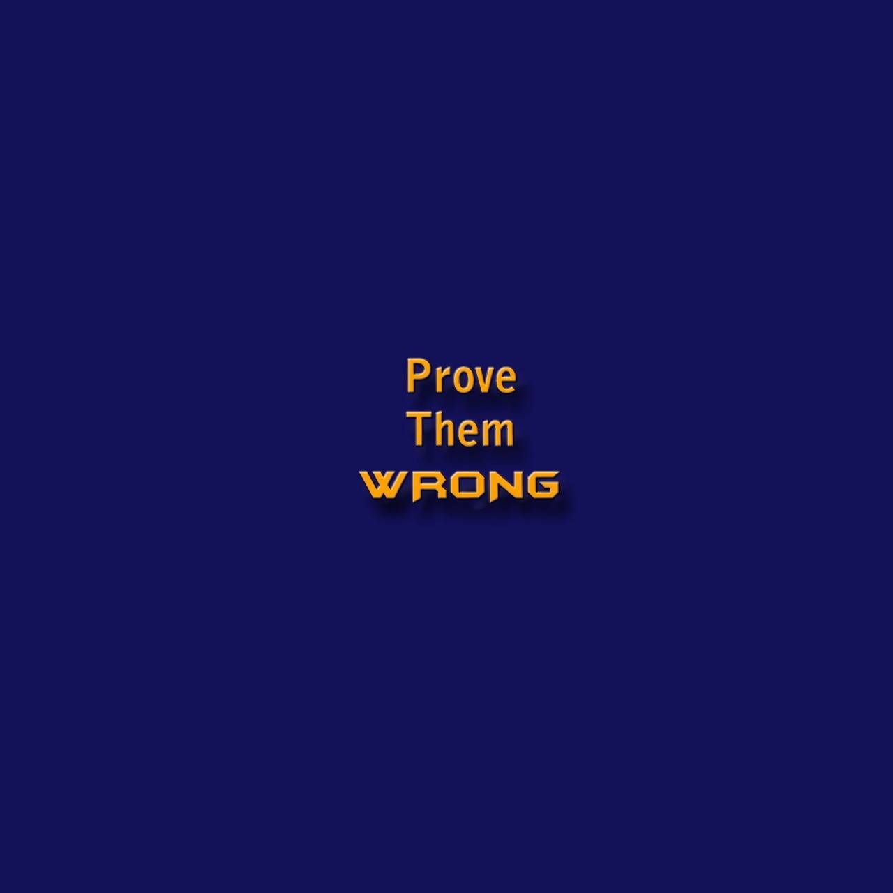 1280x1280 Prove Them WRONG wallpaper, Phone