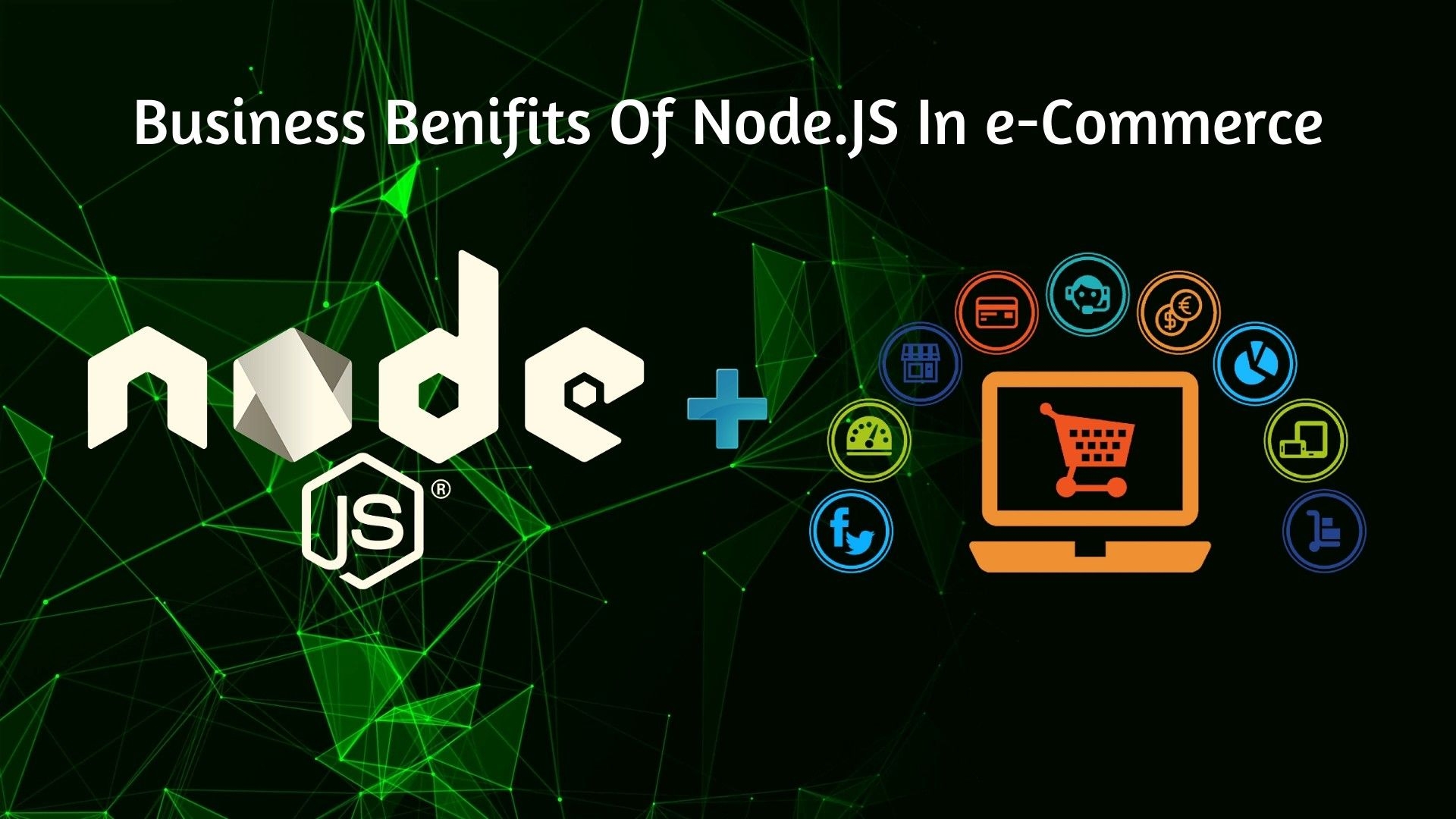 1920x1080 Benefits Of Implementing Node.JS In E Commerce Industries For 2019, Desktop