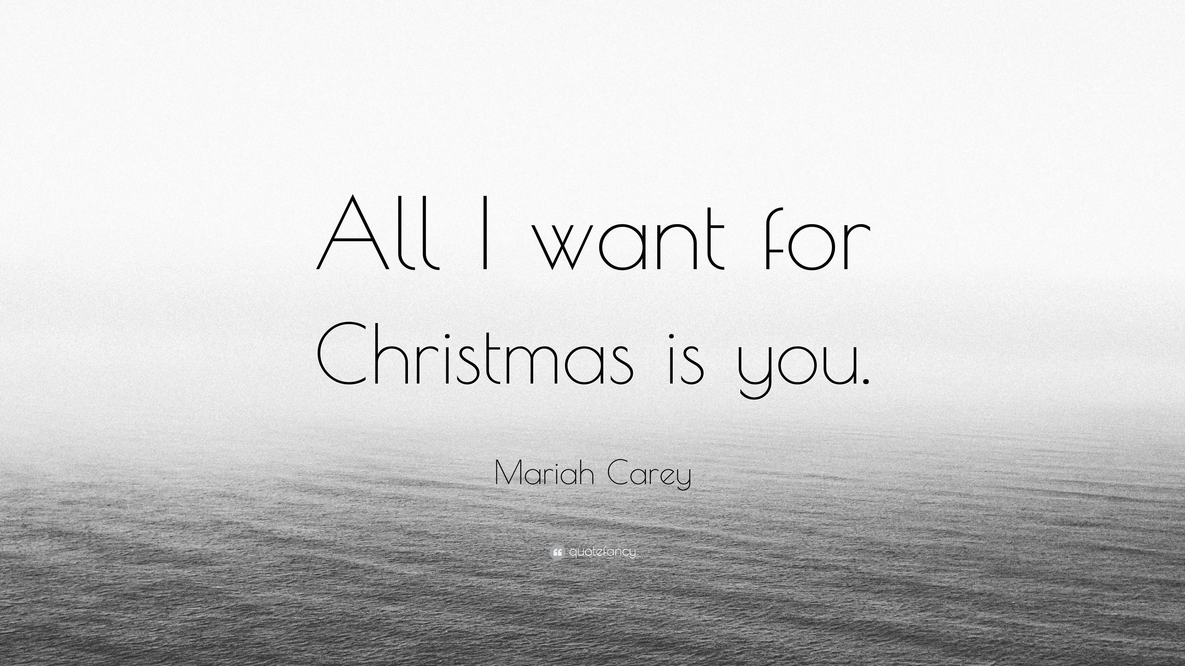 3840x2160 Mariah Carey Quote: “All I want for Christmas is you.” (15 wallpaper), Desktop